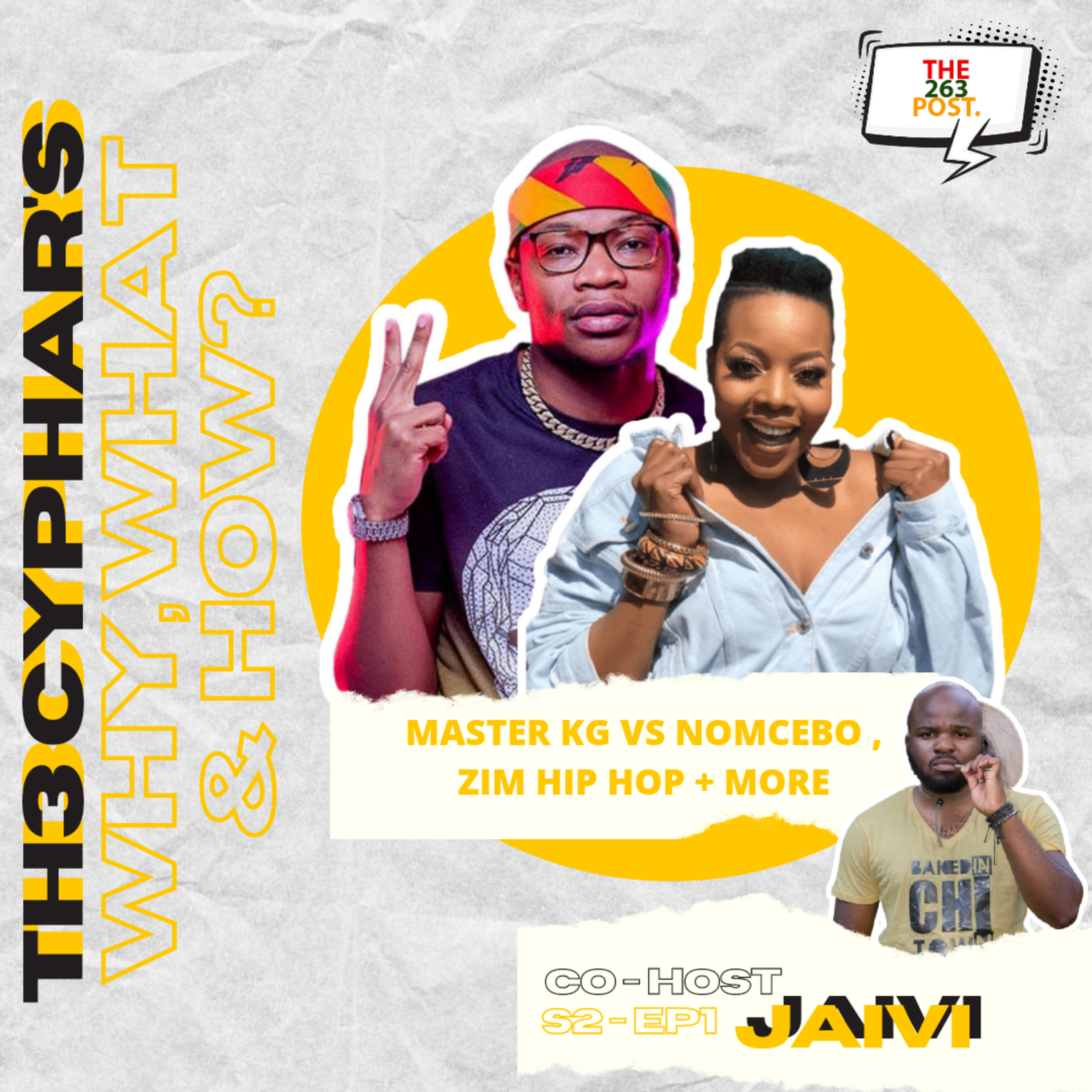 Master Kg Vs Nomcebo , Zim Hip Hop Underground + More with JAIVI.
