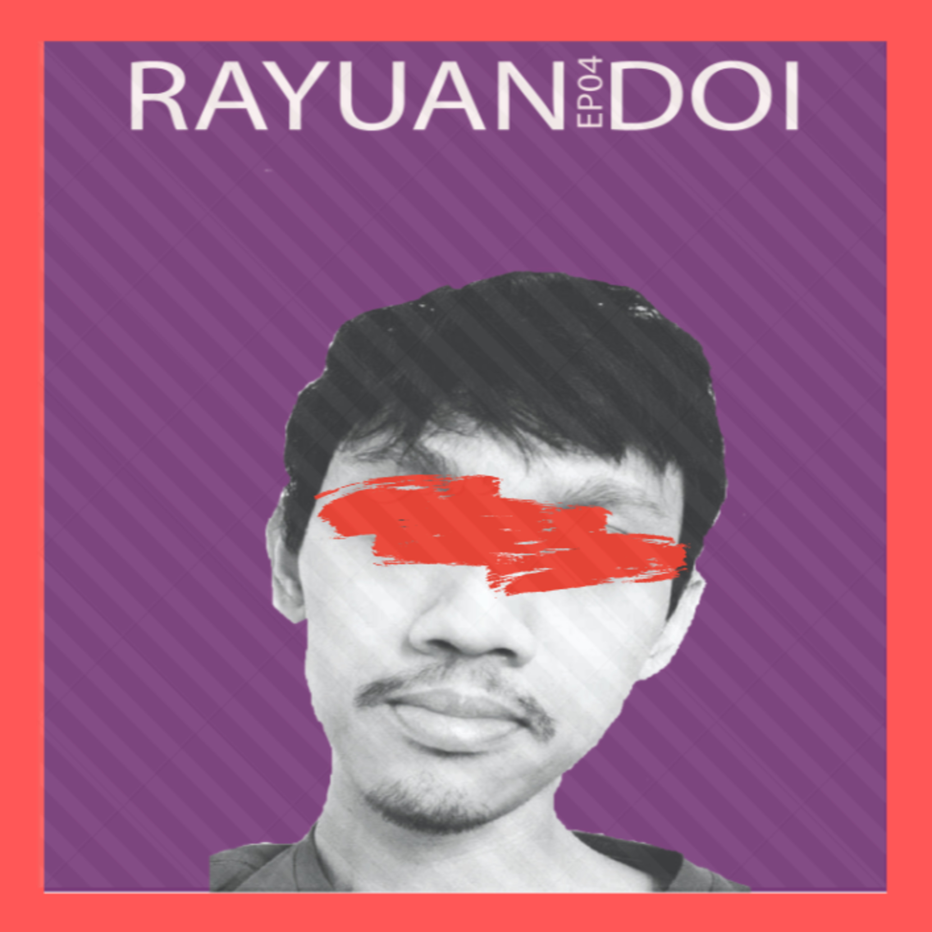 RDP (Rayuan Doi Podcast)