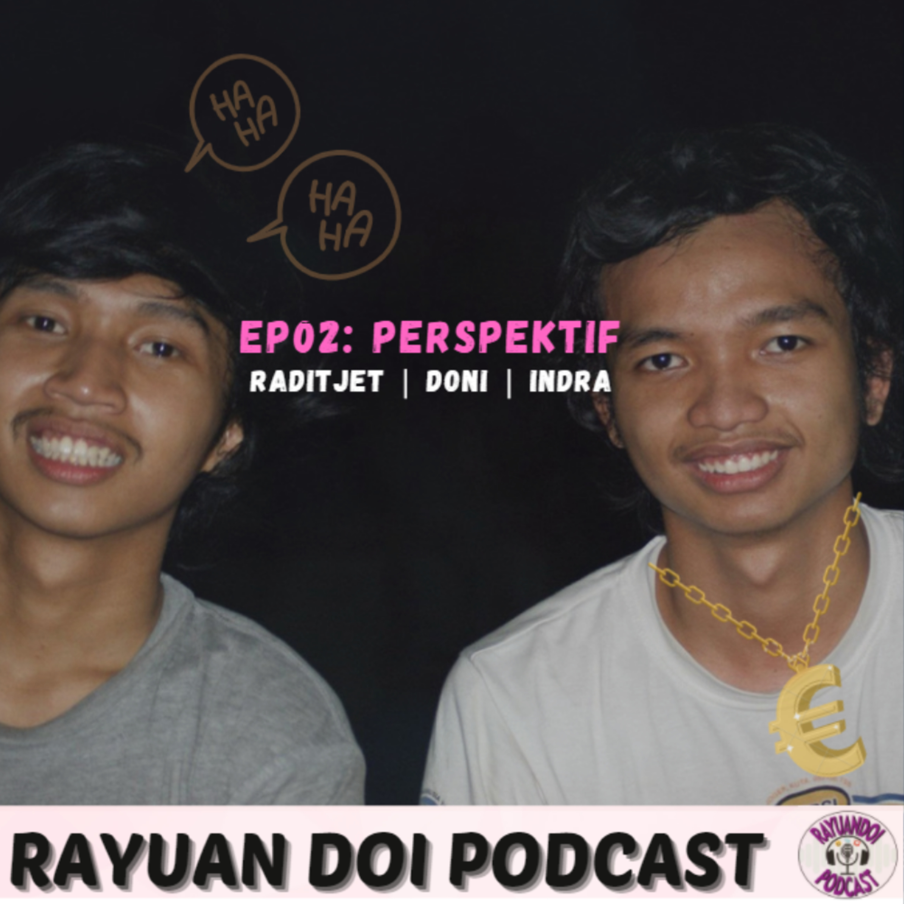 RDP (Rayuan Doi Podcast)