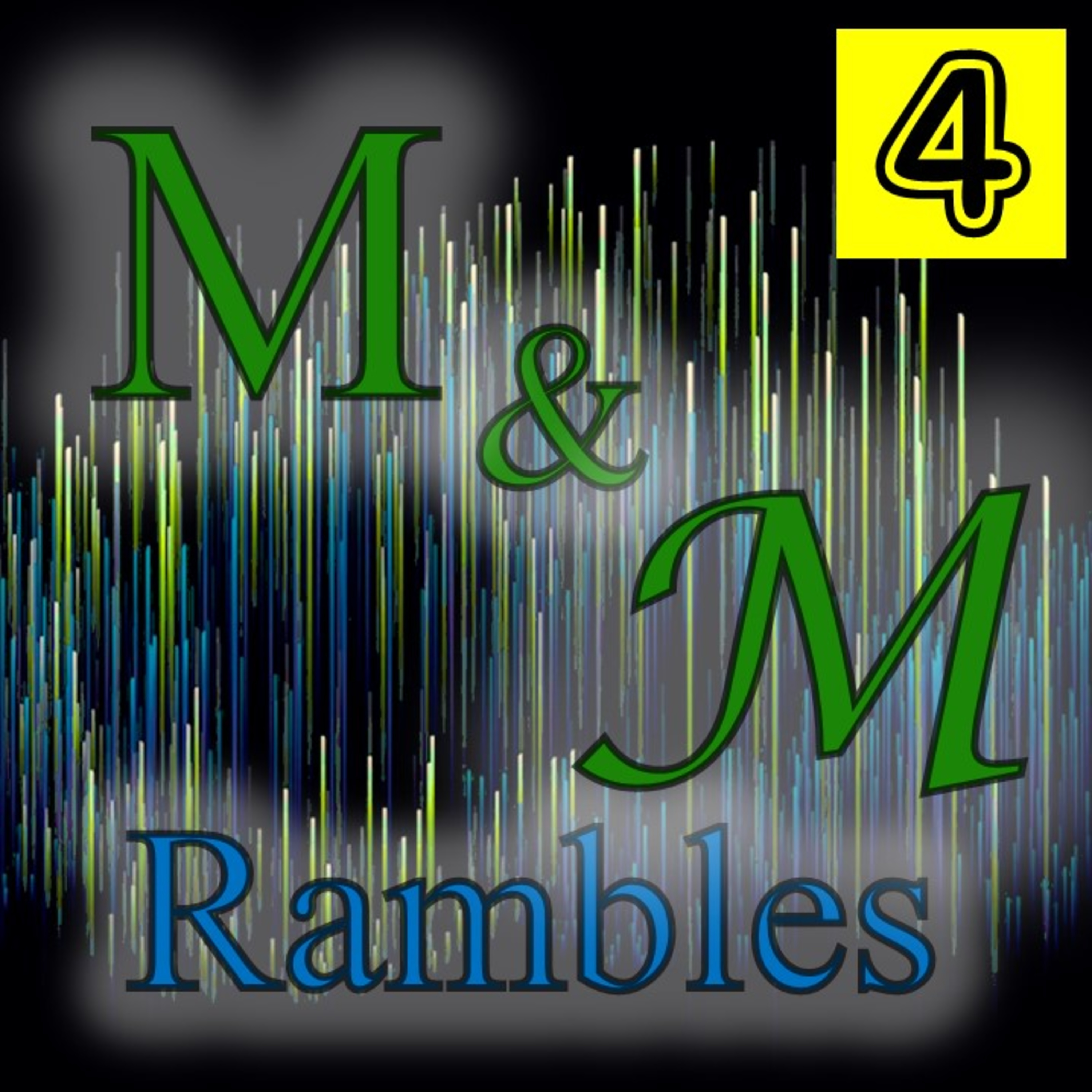 M & M Rambles