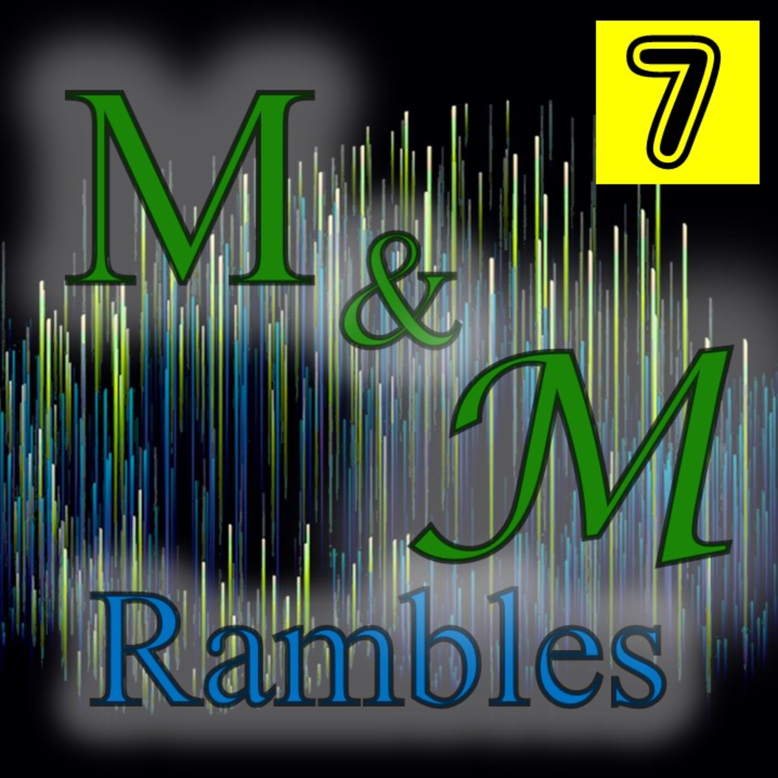 M & M Rambles