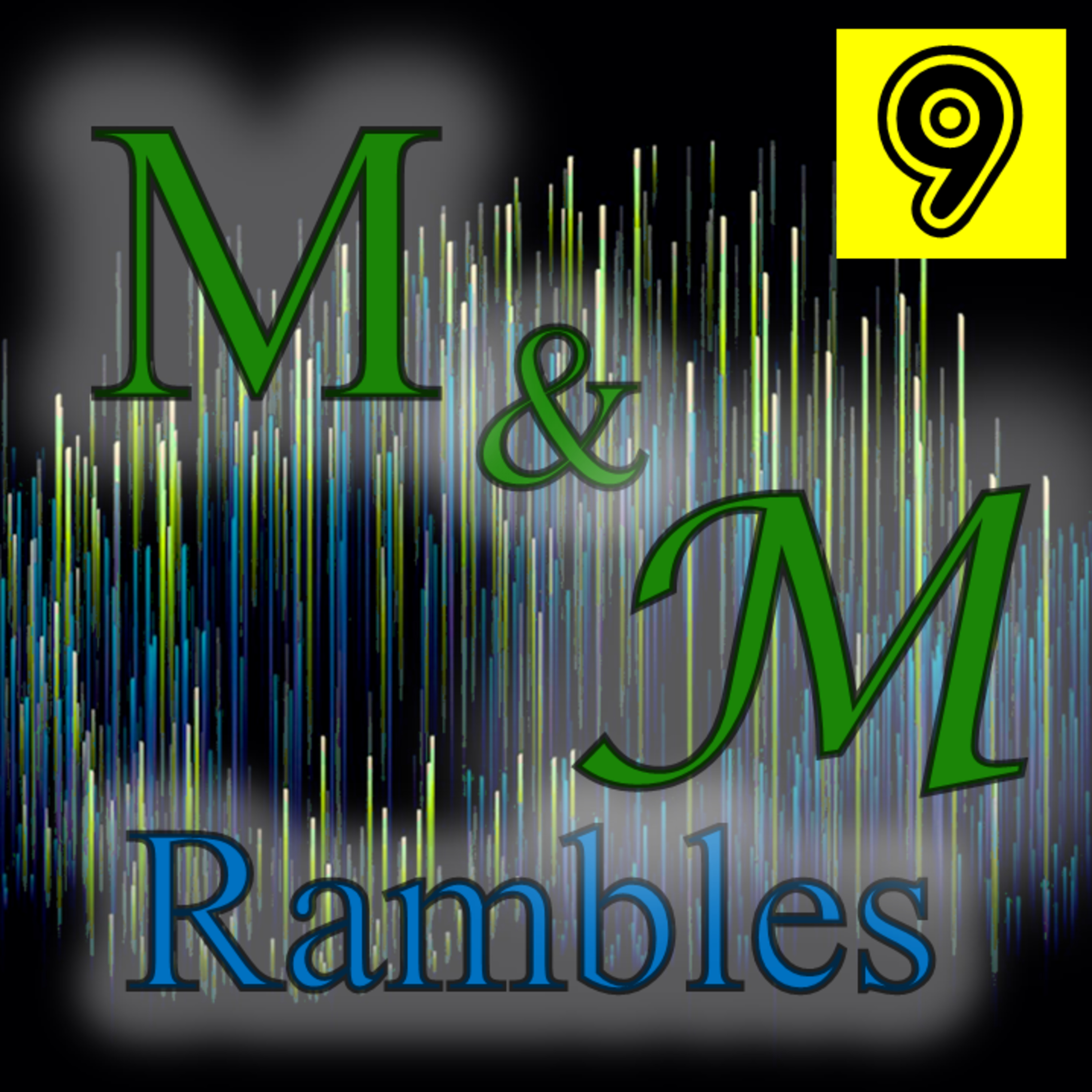 M & M Rambles