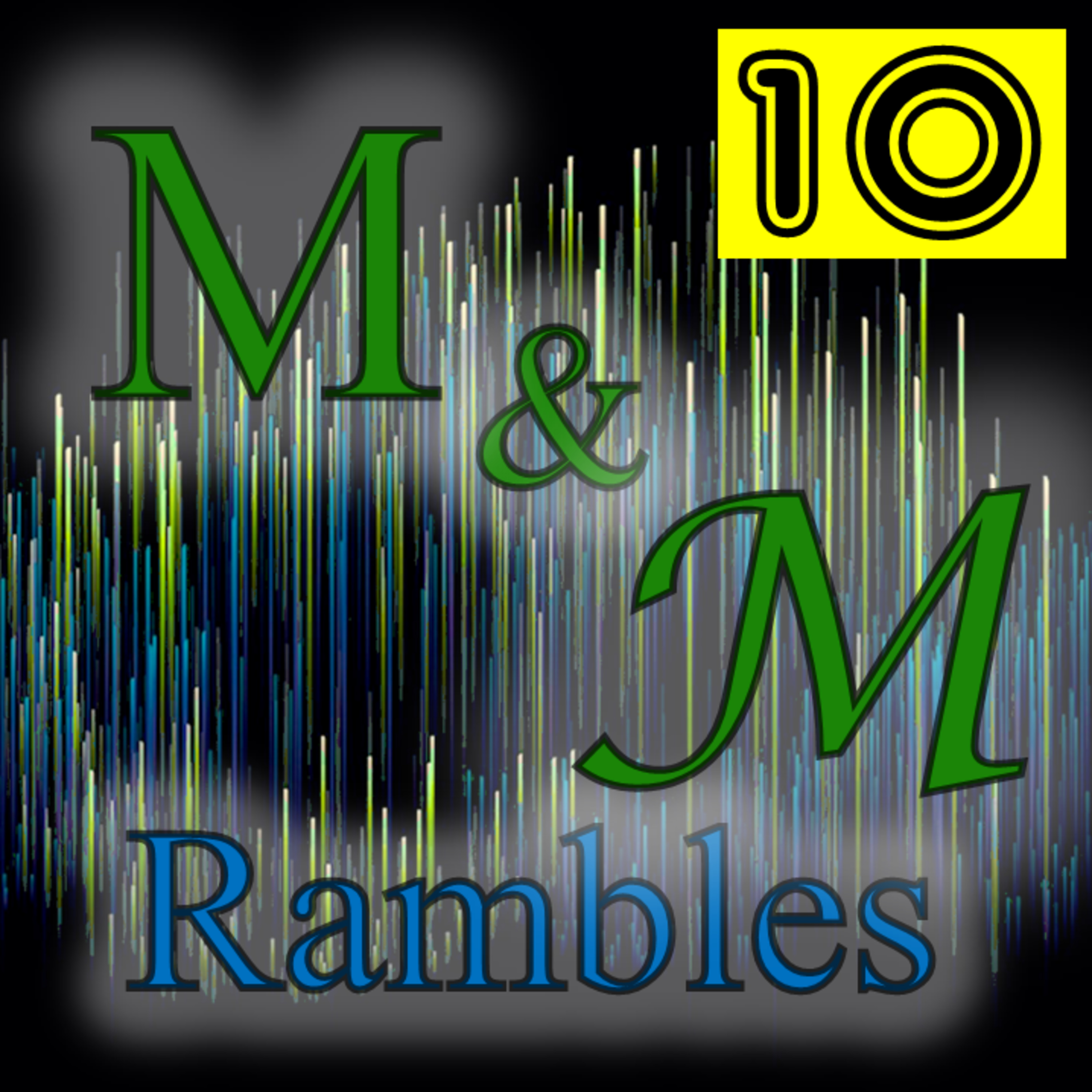 M & M Rambles