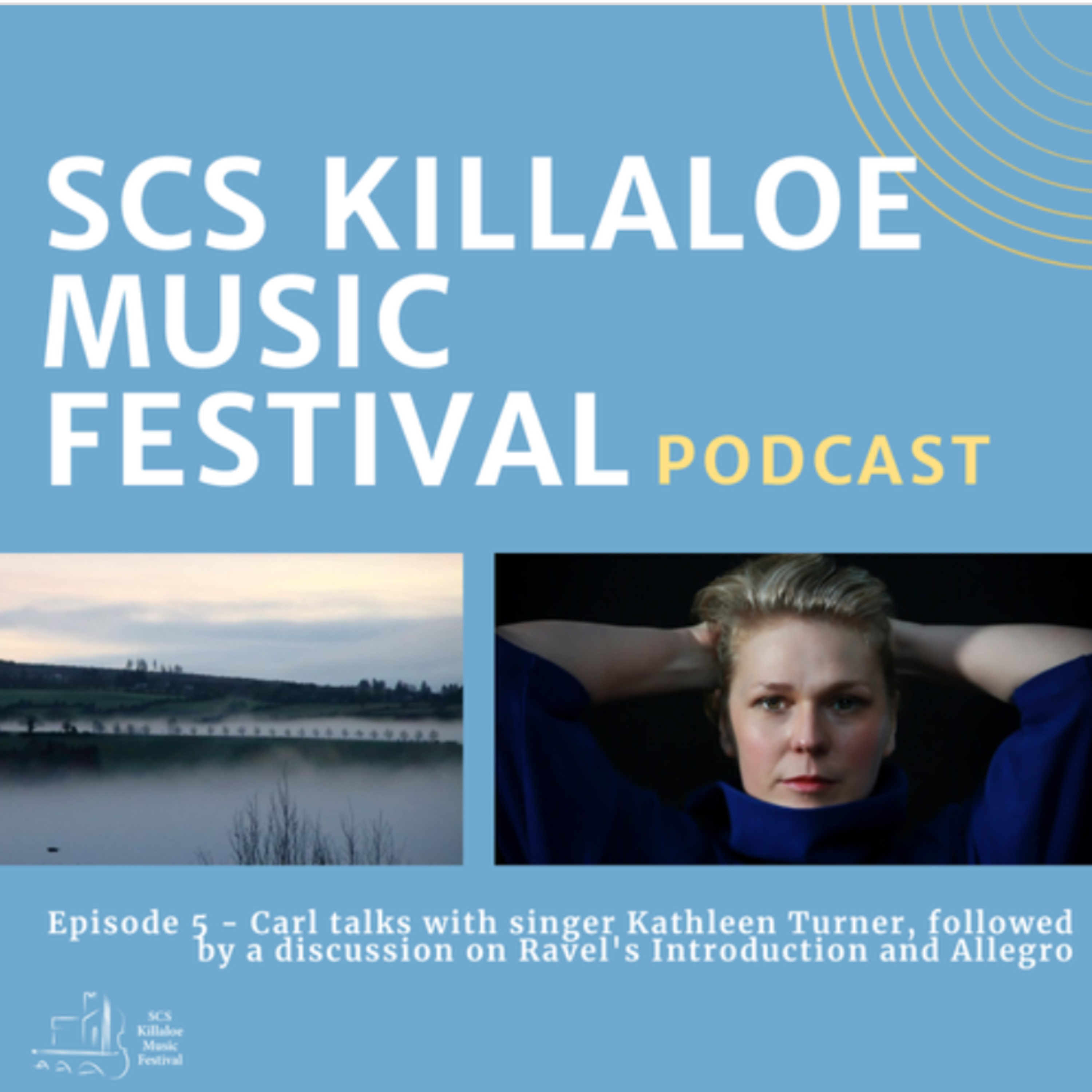 The SCS Killaloe Music Festival Official Podcast