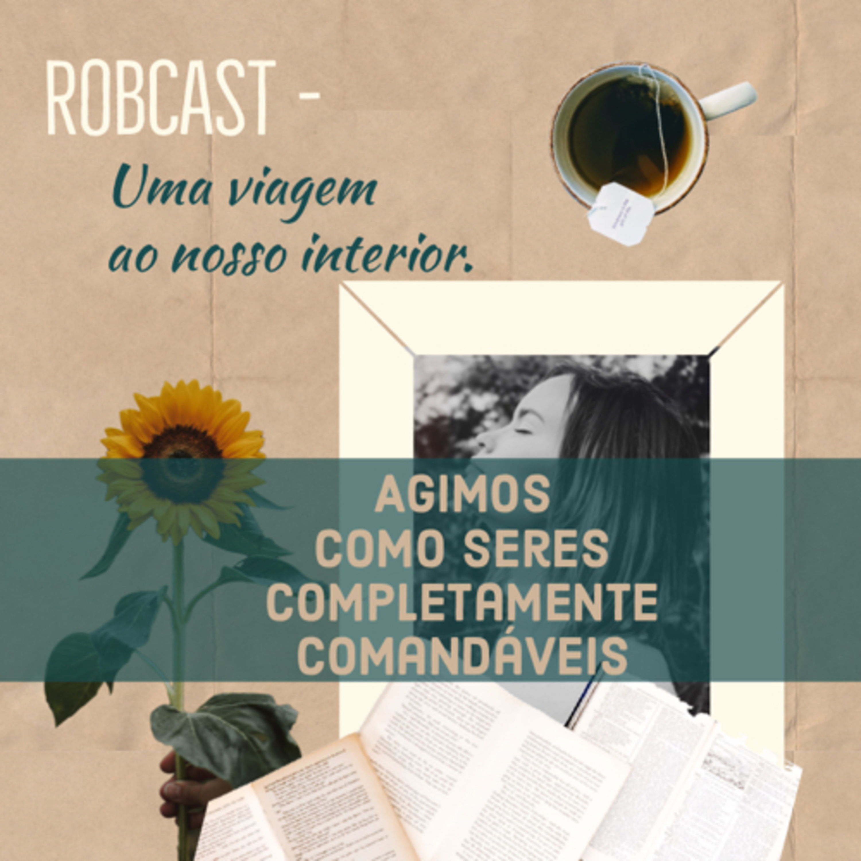 Agimos como seres completamente comandáveis  episode artwork