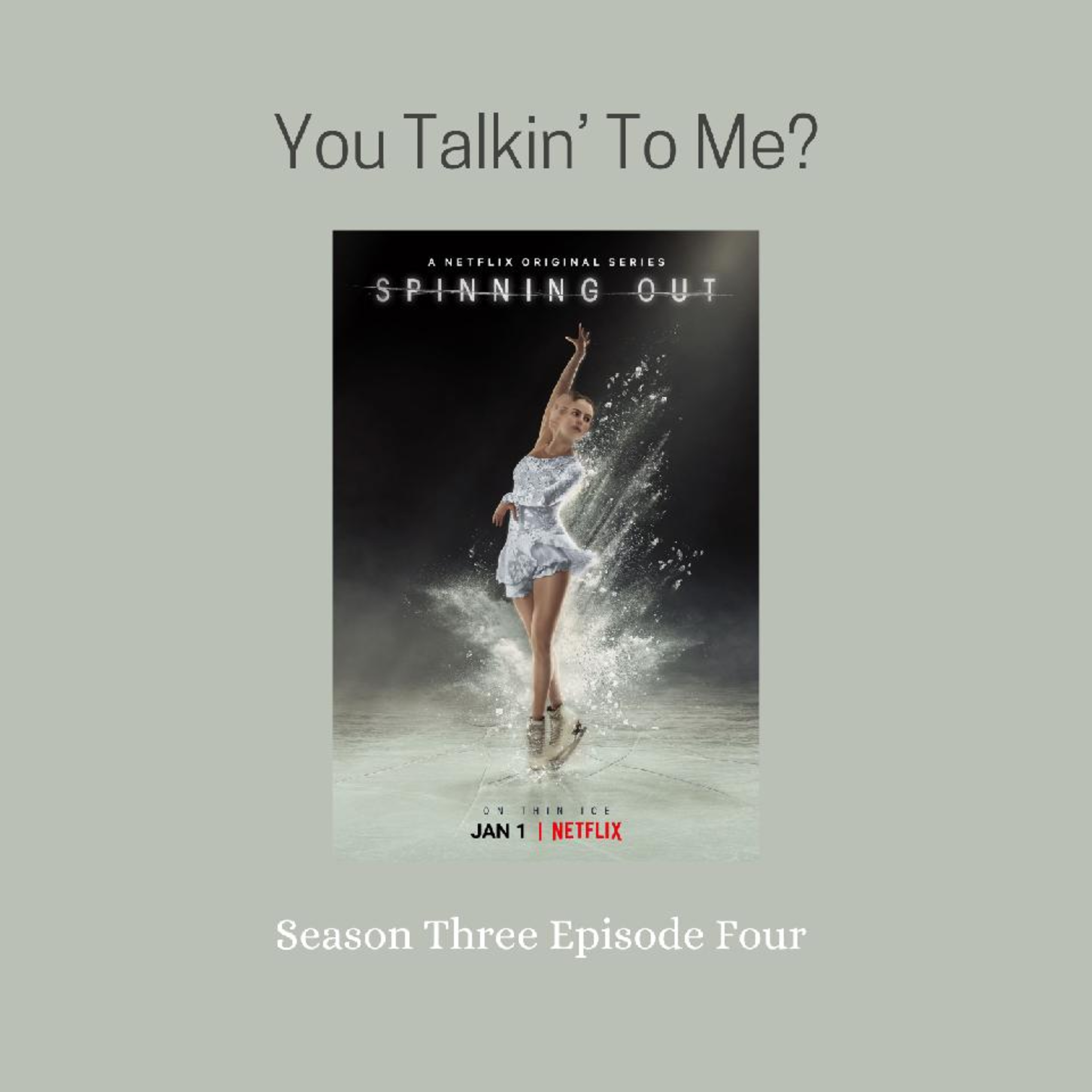 You Talkin\' To Me?