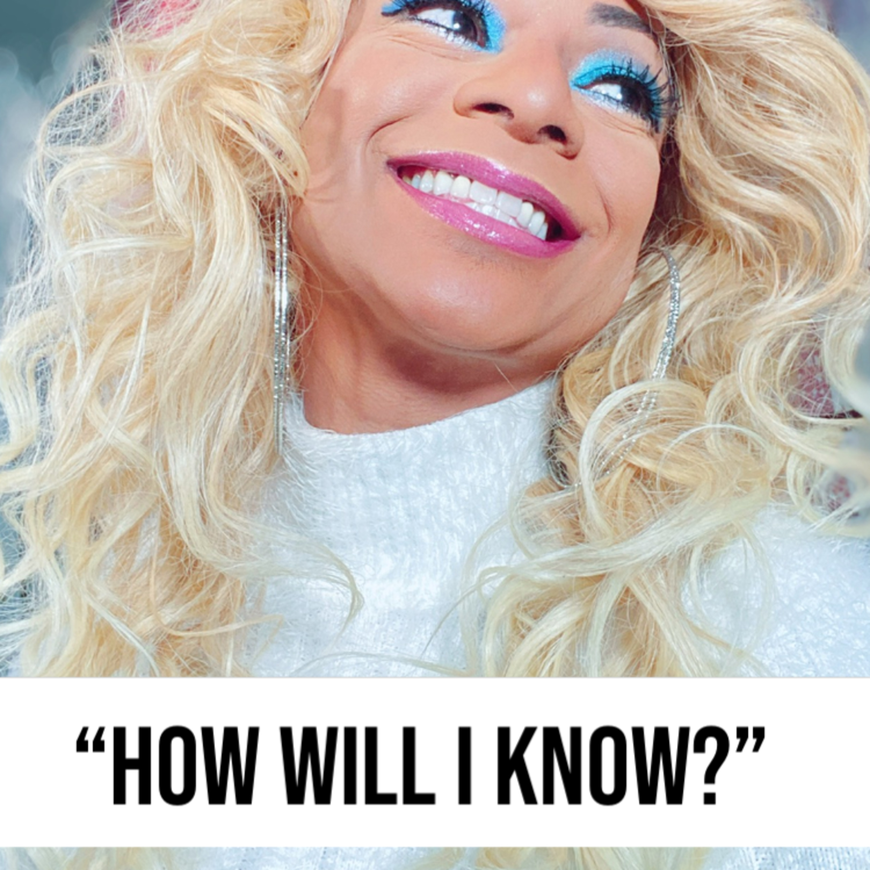 How Will I Know? episode artwork