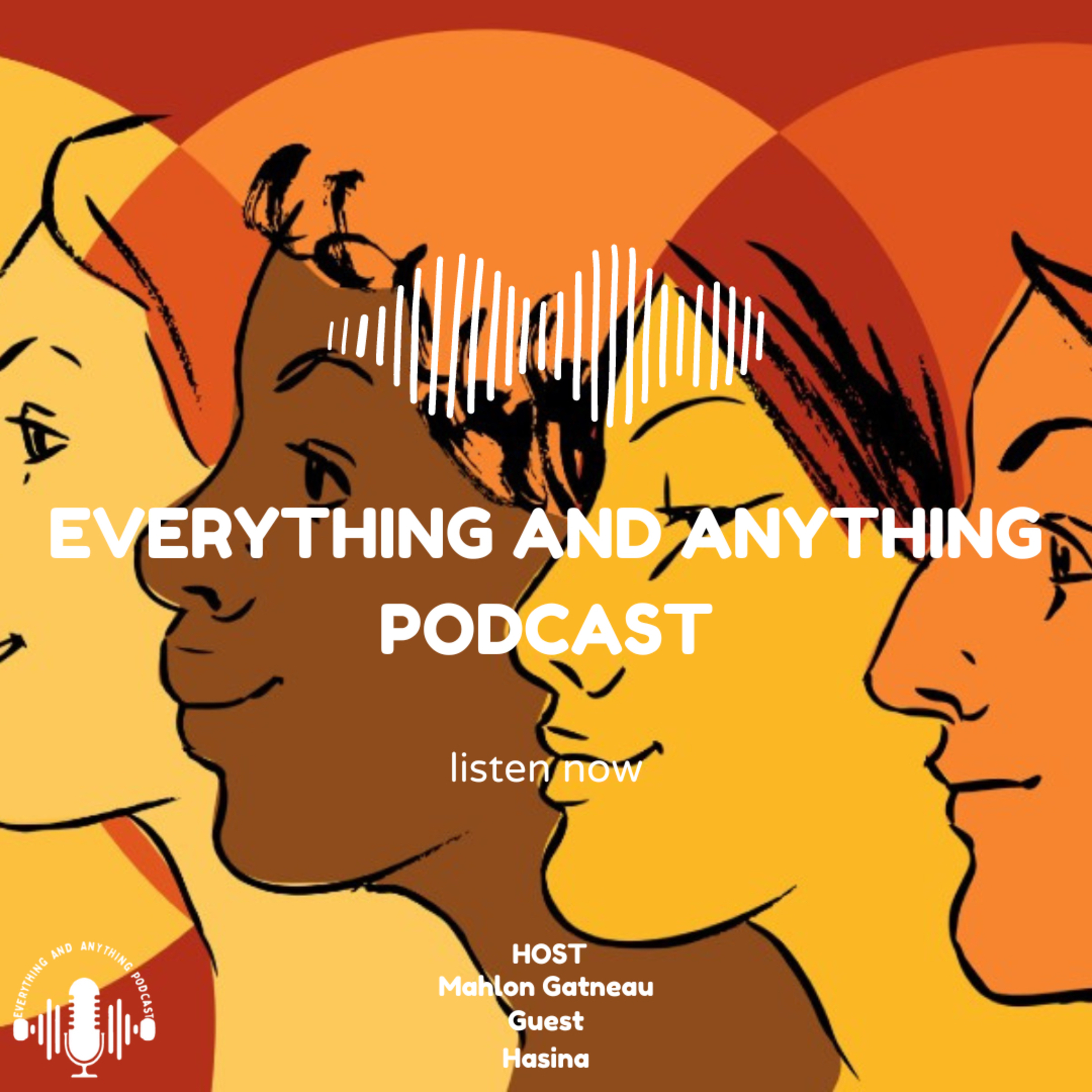 Everything And Anything Podcast