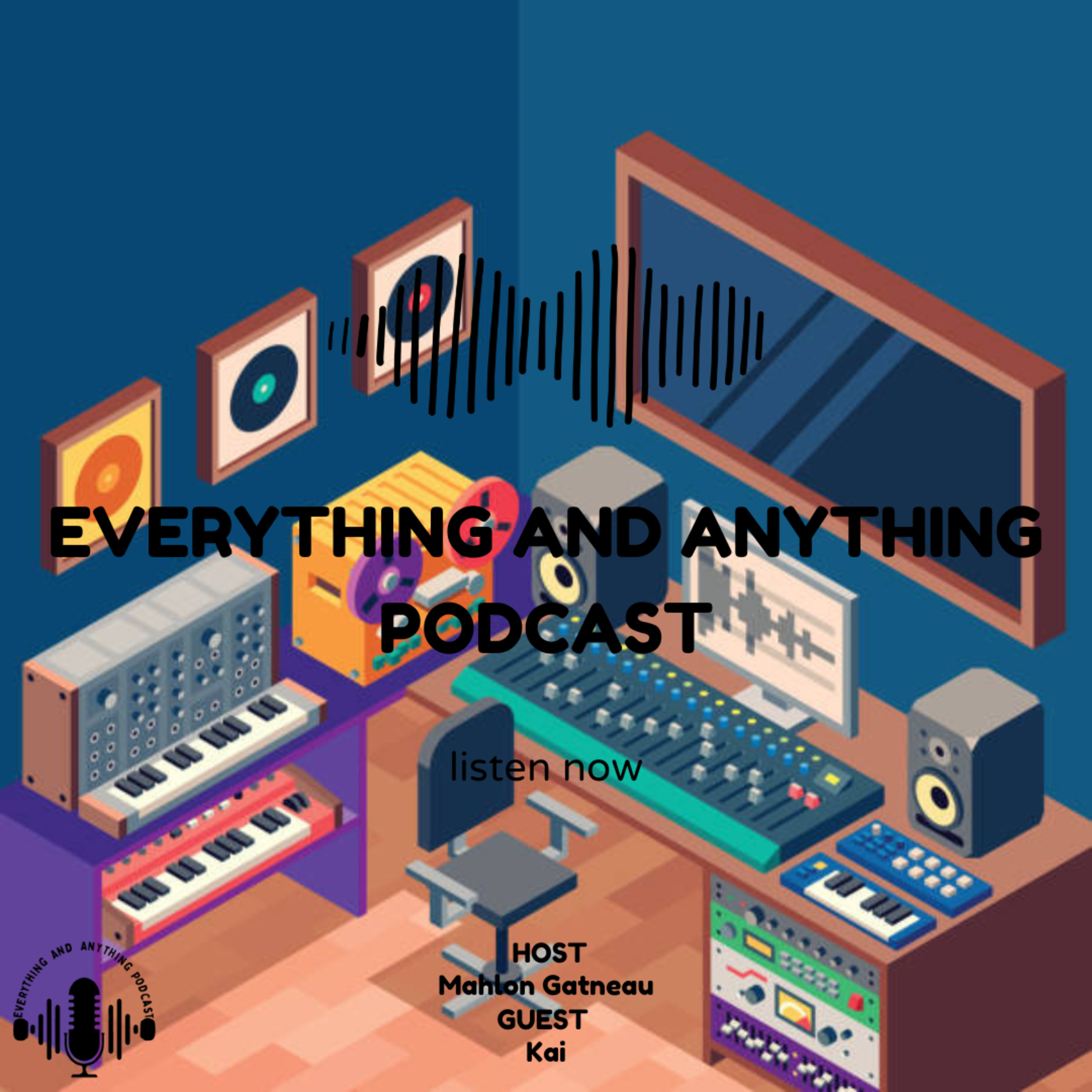 Everything And Anything Podcast