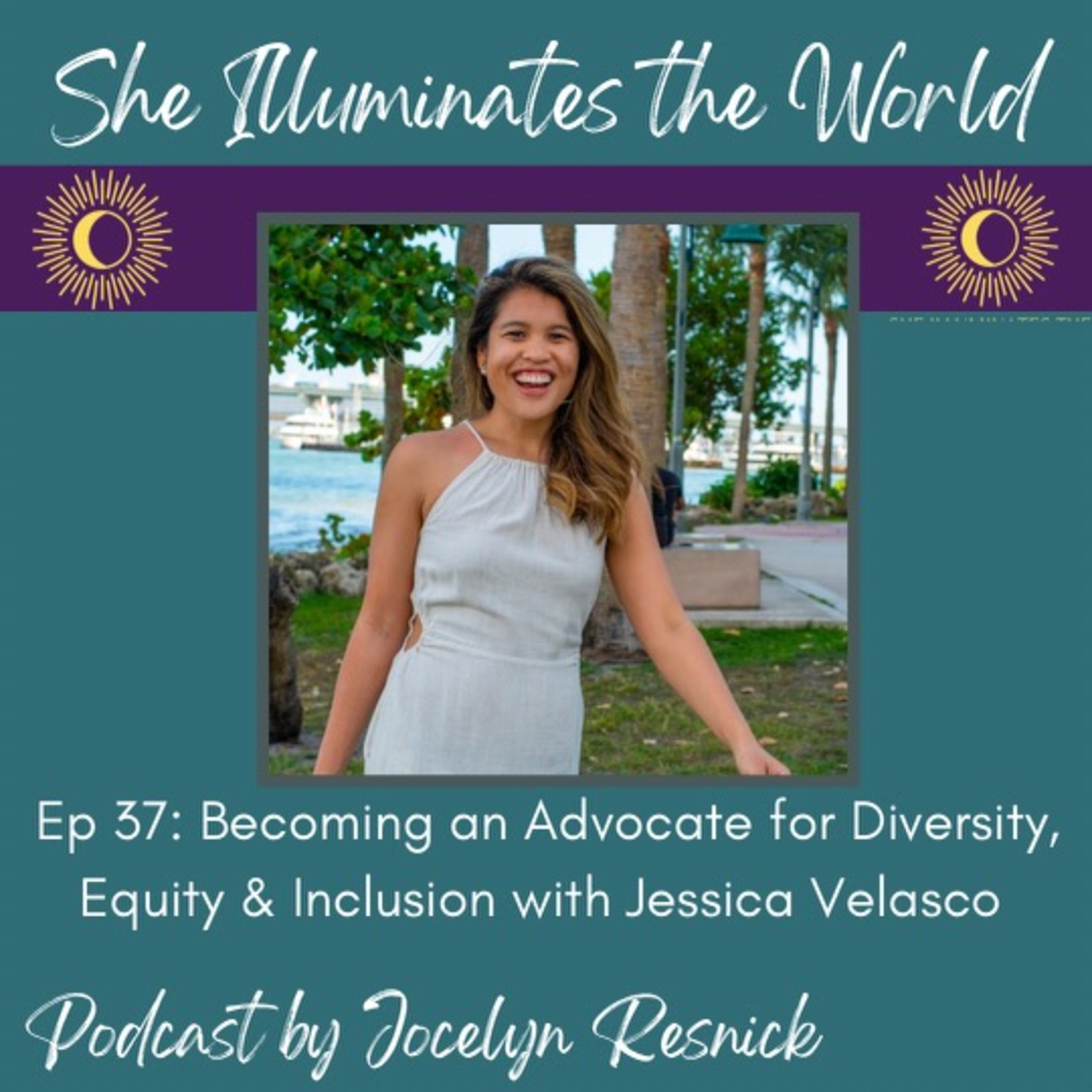 She Illuminates the World