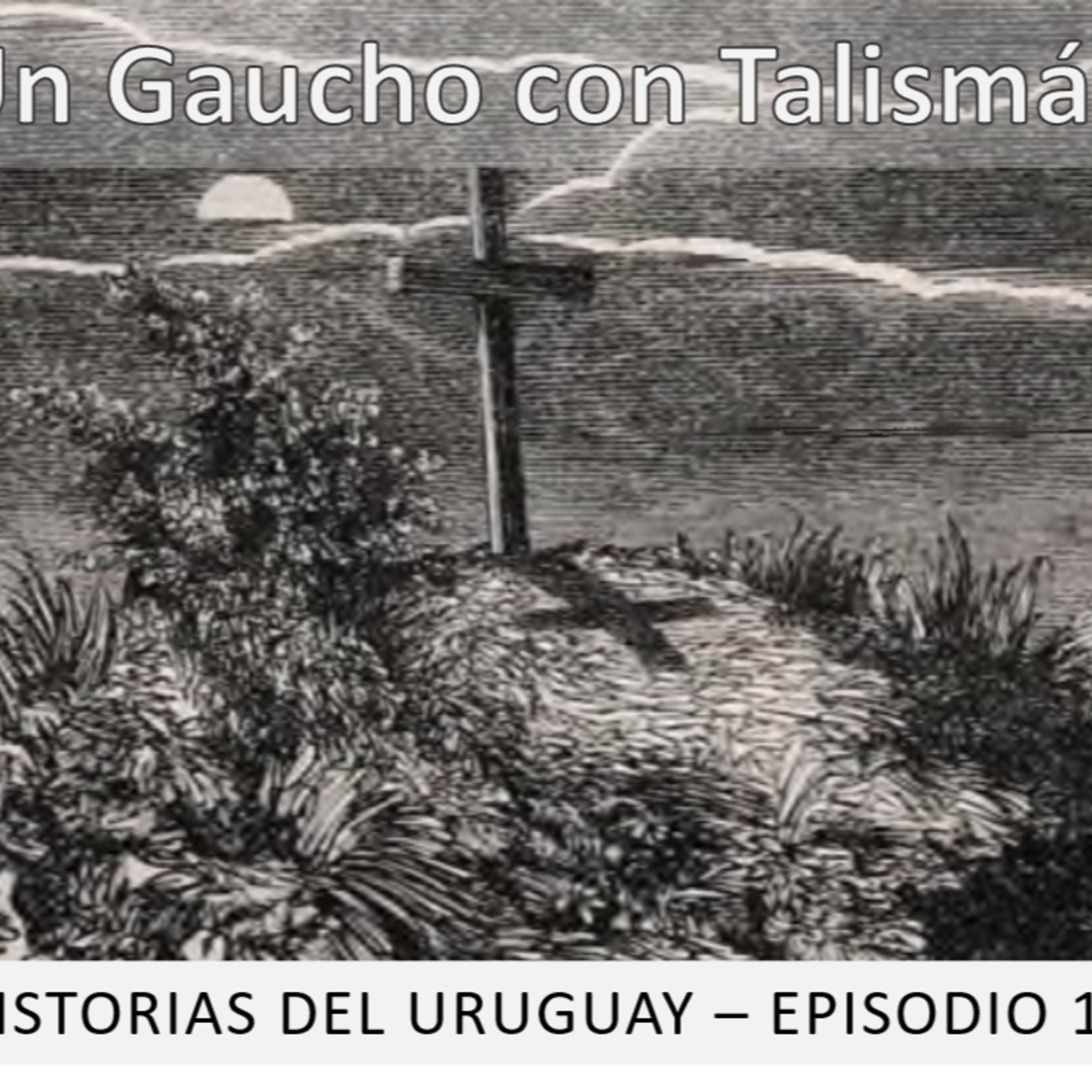 Un Gaucho con Talismán