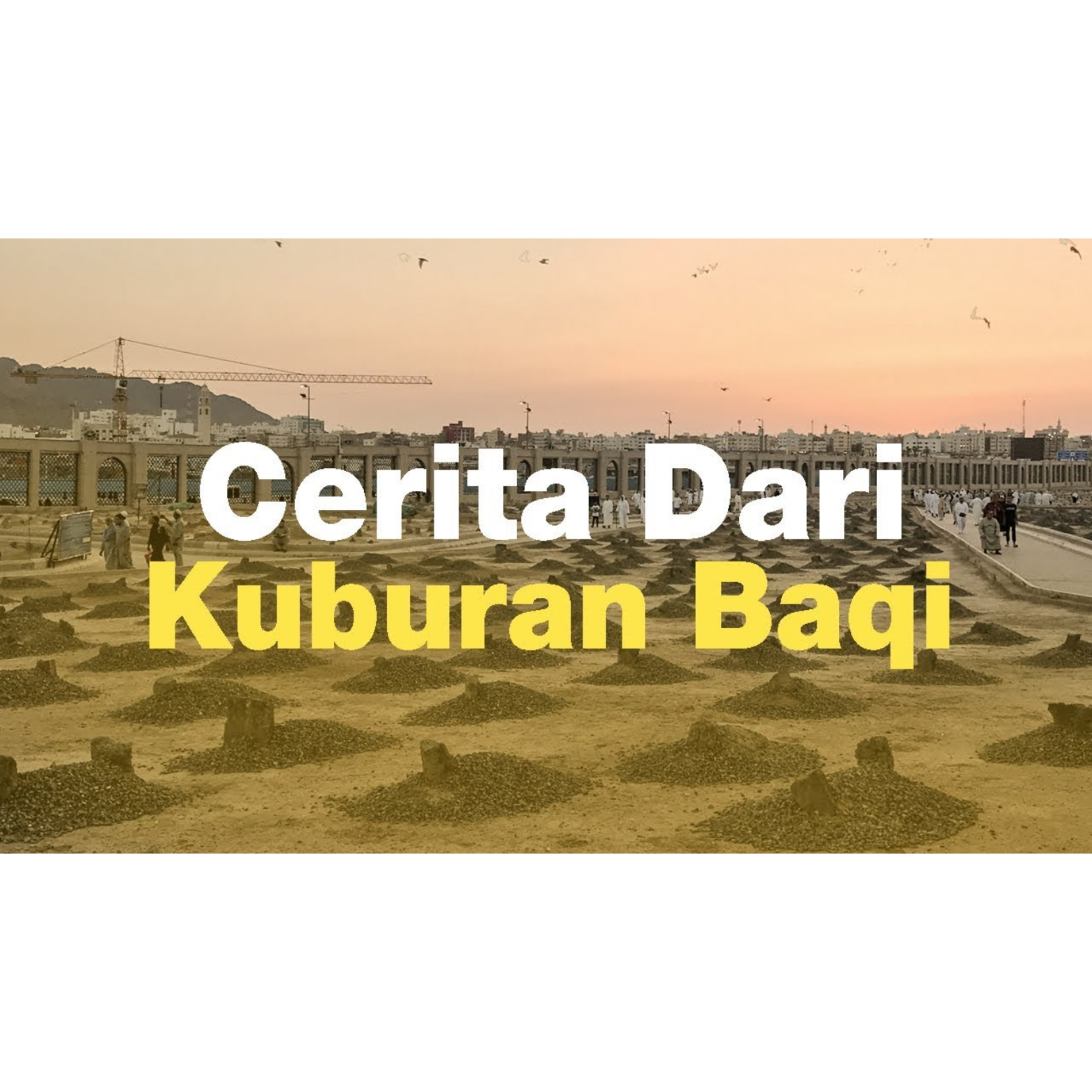 UHA | Cerita Dari Kuburan Baqi | Jannatul Baqi, Madinah | 4 Jul 2019 episode artwork