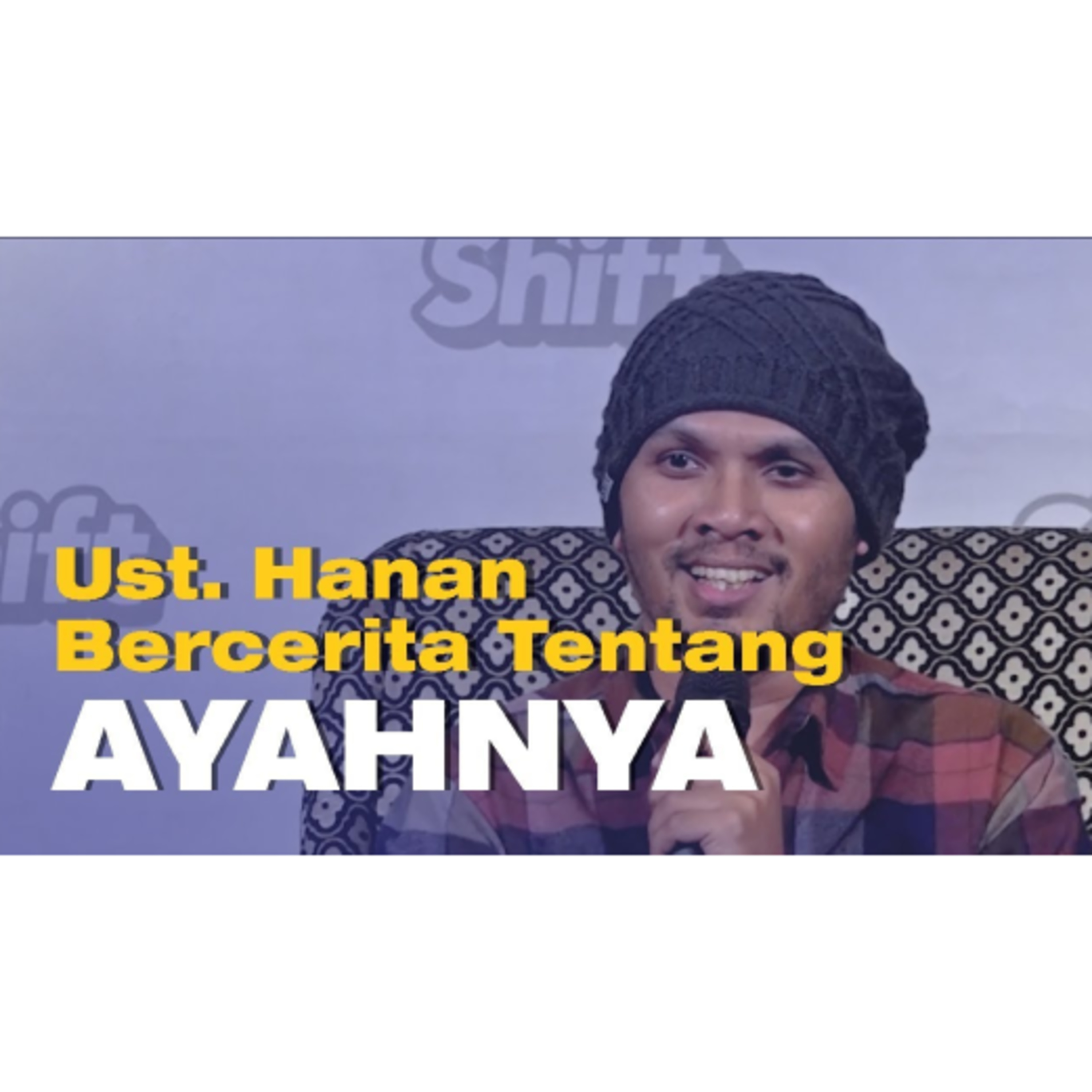 UHA | Salah Satu Yang Ust. Hanan Pelajari Dari Ayahnya | 19 Jul 2019 episode artwork