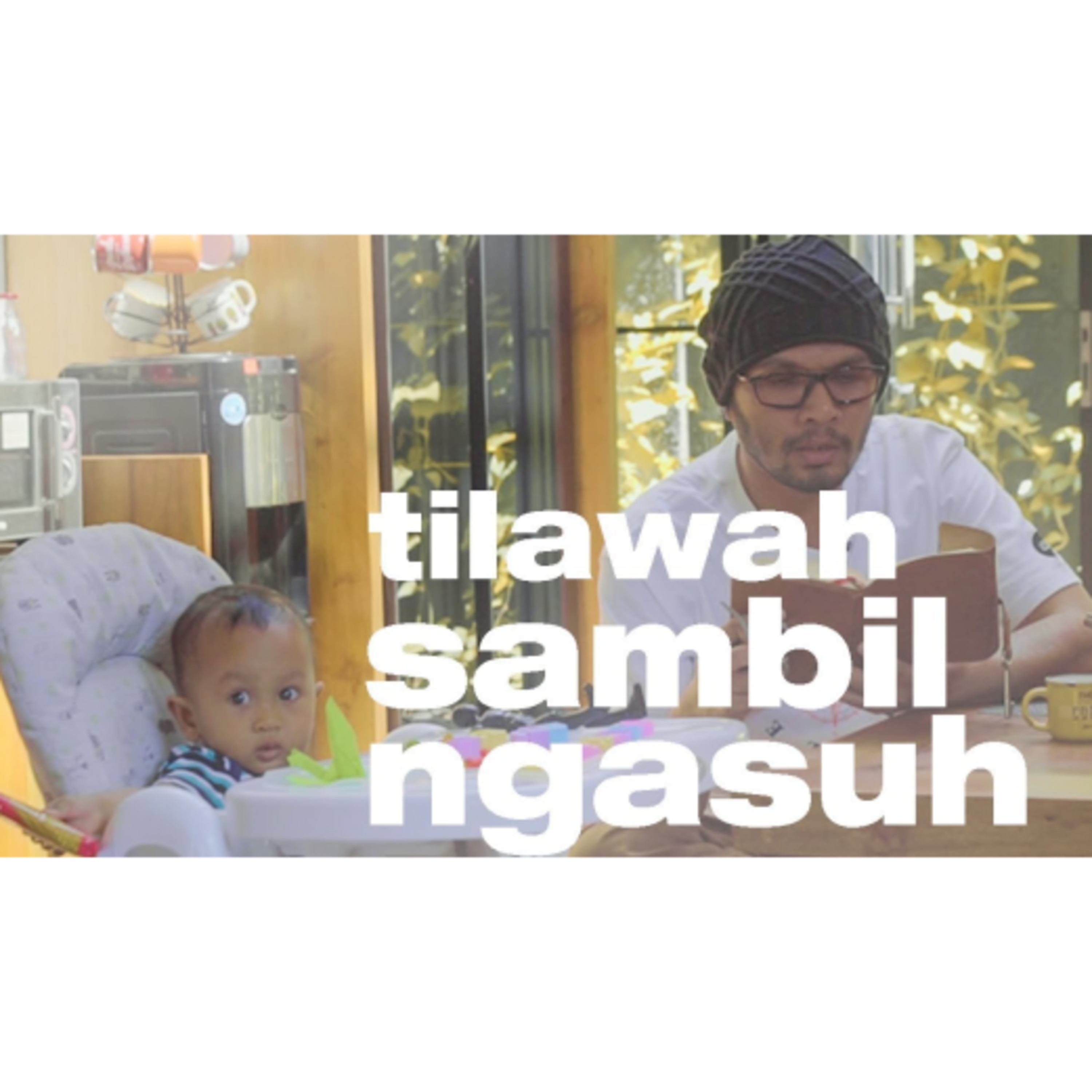UHA | Tilawah Ust. Hanan Attaki Sambil Ngasuh Baby Er | 28 Jul 2019 episode artwork