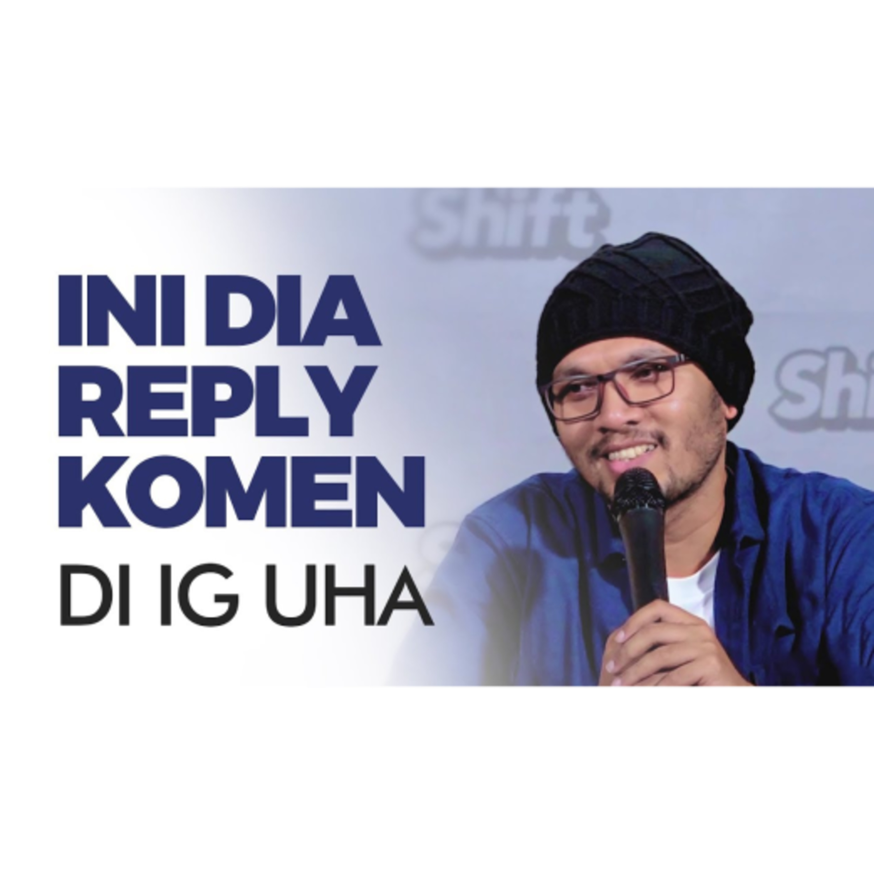 UHA | INI DIA REPLY DARI KOMEN DI IG UHA | 29 Jul 2019 episode artwork