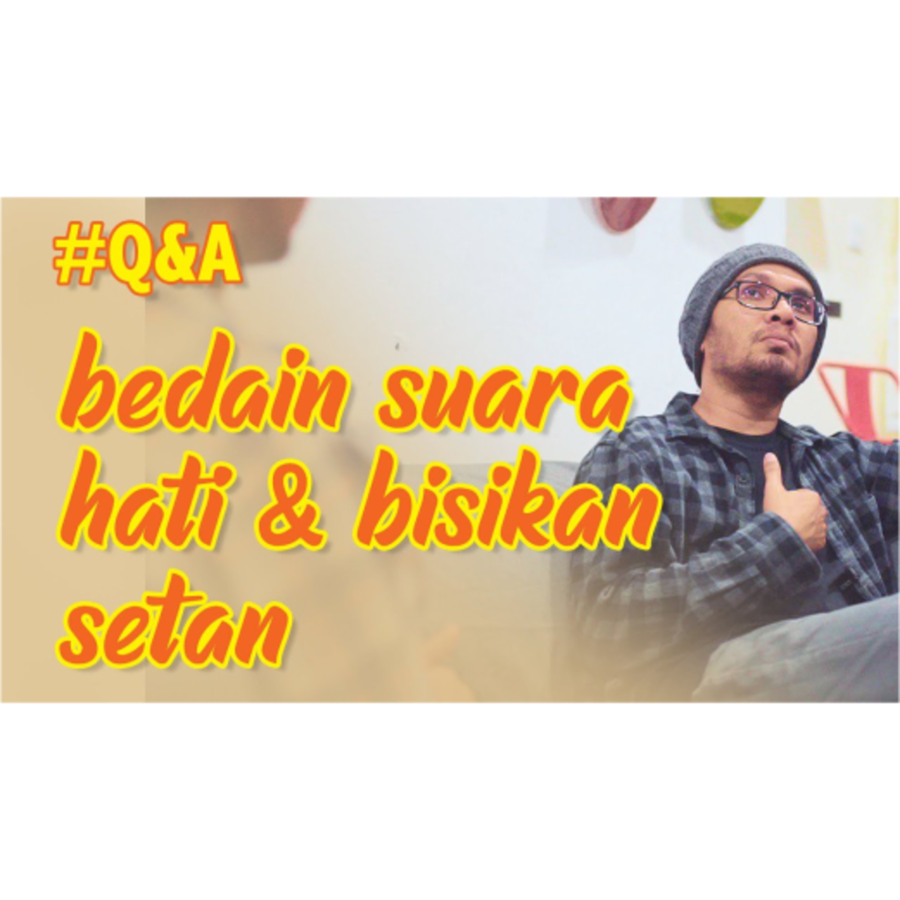 UHA | Bedain suara hati dan bisikan setan? Gimana caranya? | 12 Sep 2019 episode artwork
