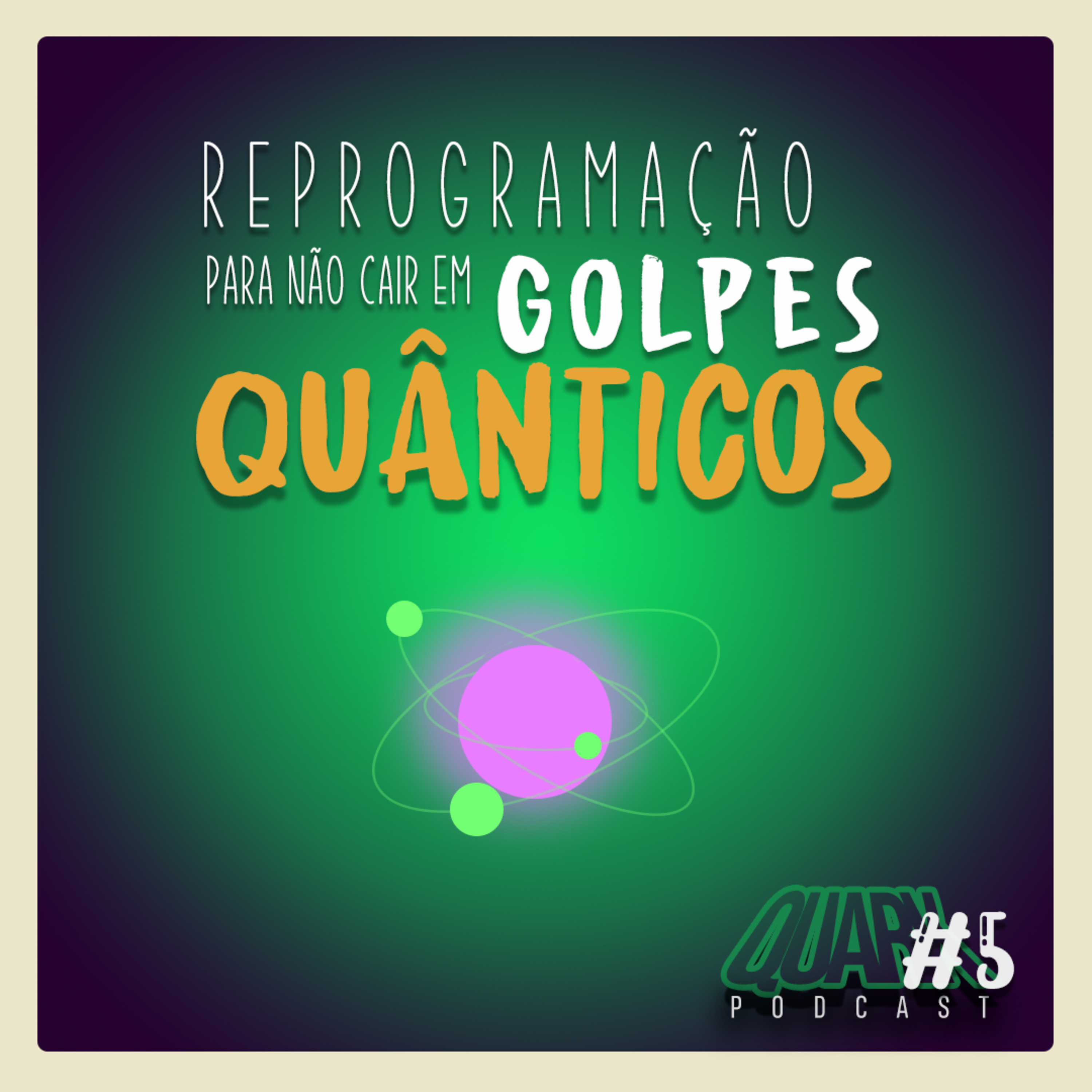 #5 - Reprogramação para não cair em golpes quânticos