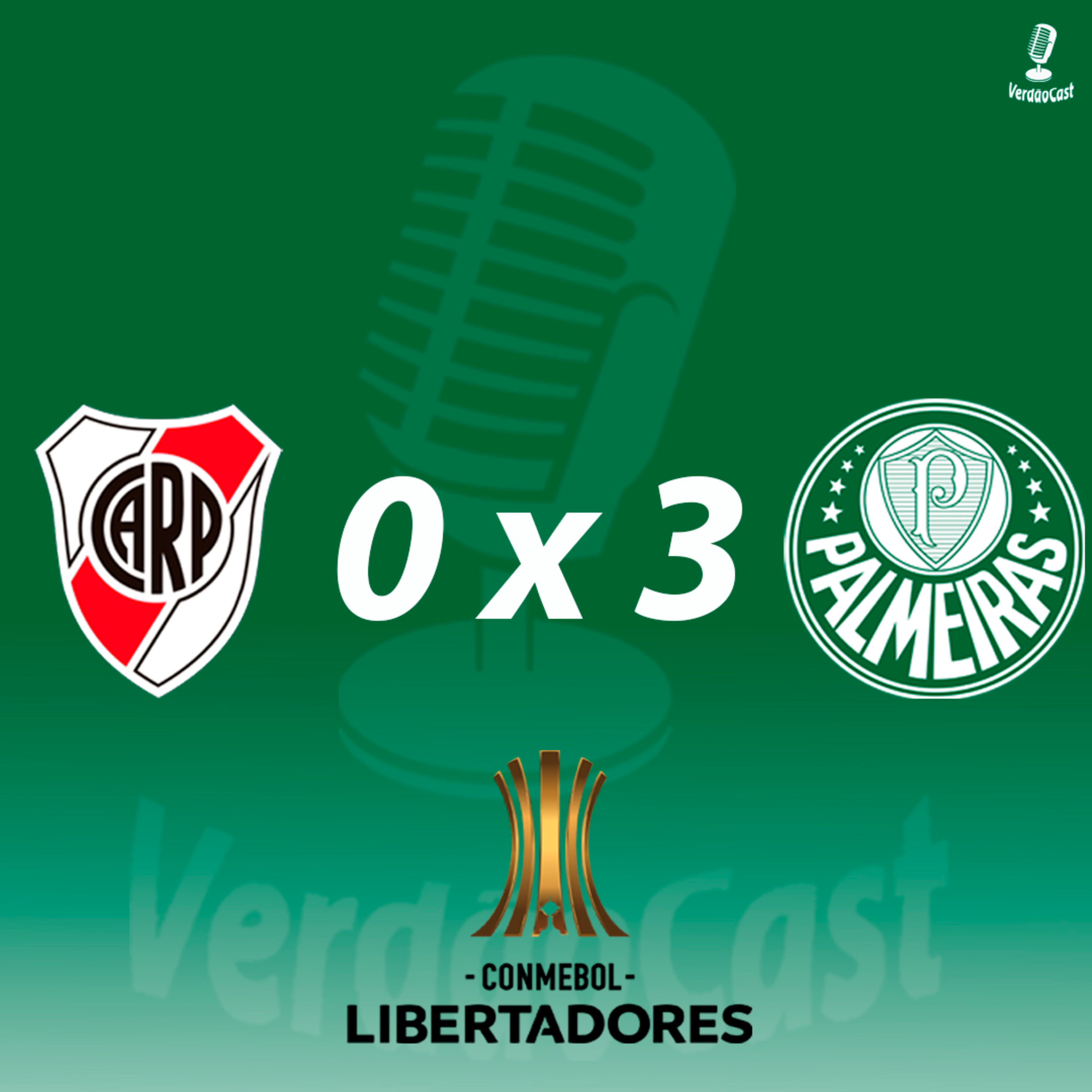🟢 Ep. 1.1 - River Plate 0 x 3 Palmeiras - VerdãoCast ⚪ episode artwork