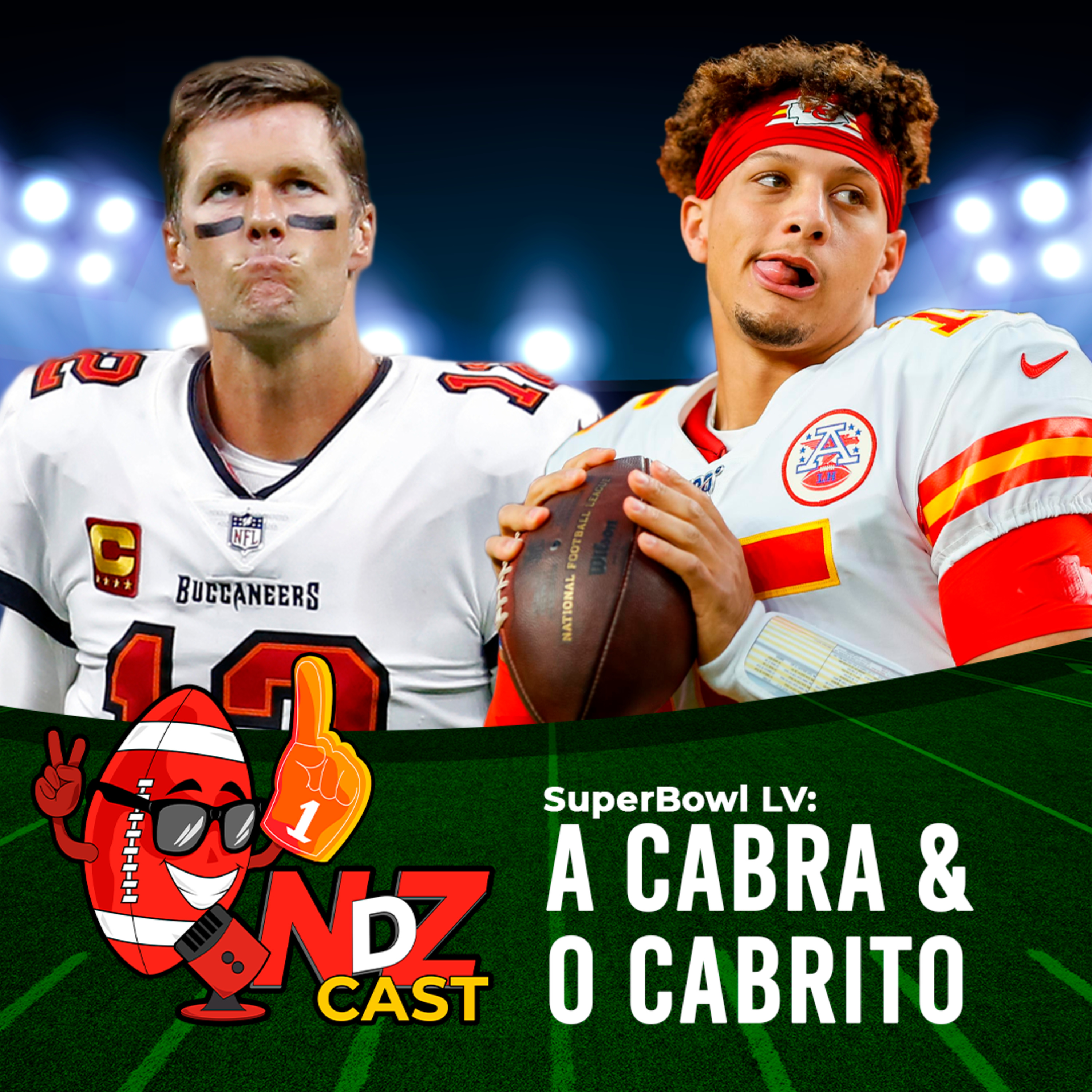 NdZCast - SuperBowl LV: A CABRA & O CABRITO episode artwork
