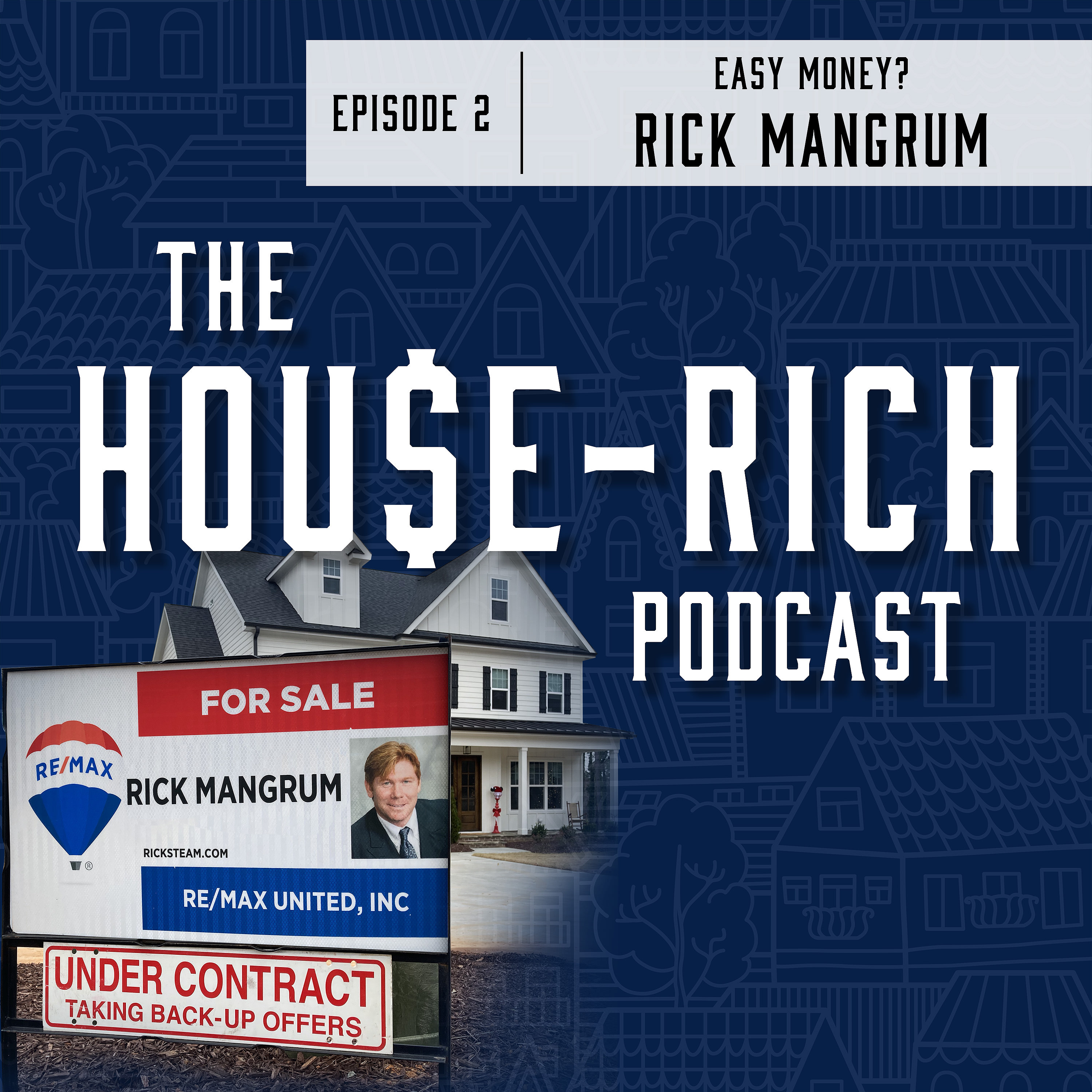 The House-Rich Podcast