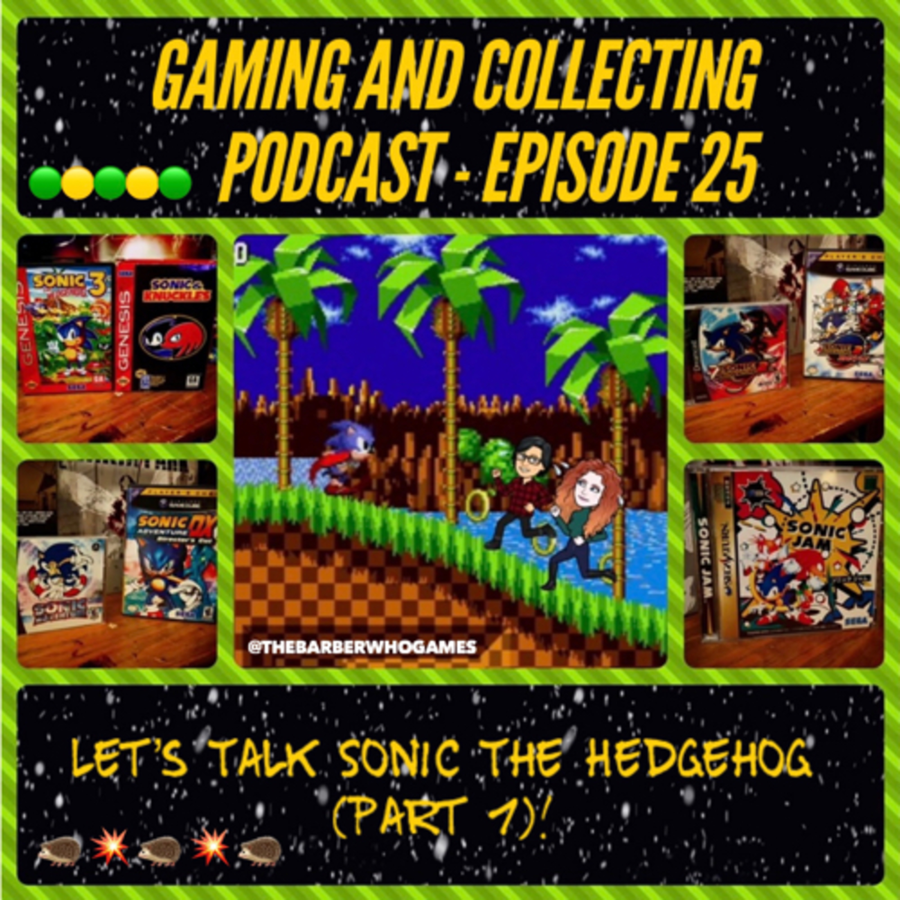 G&C Podcast - Episode 25: Let's Talk Sonic The Hedgehog (Part 1)! episode artwork