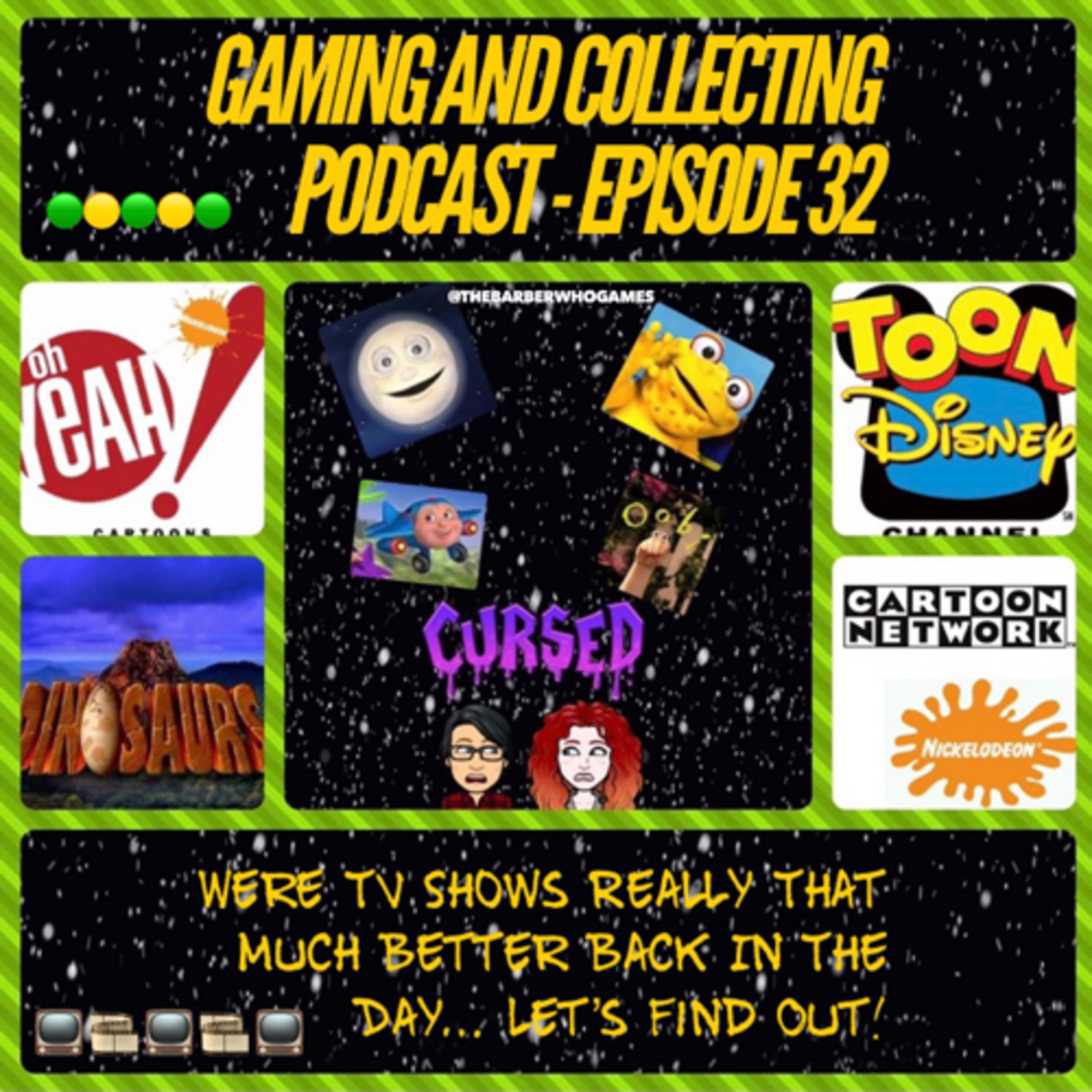 G&C Podcast - Episode 32: Were TV Shows Really That Much Better Back In The Day... Let's Find Out! episode artwork