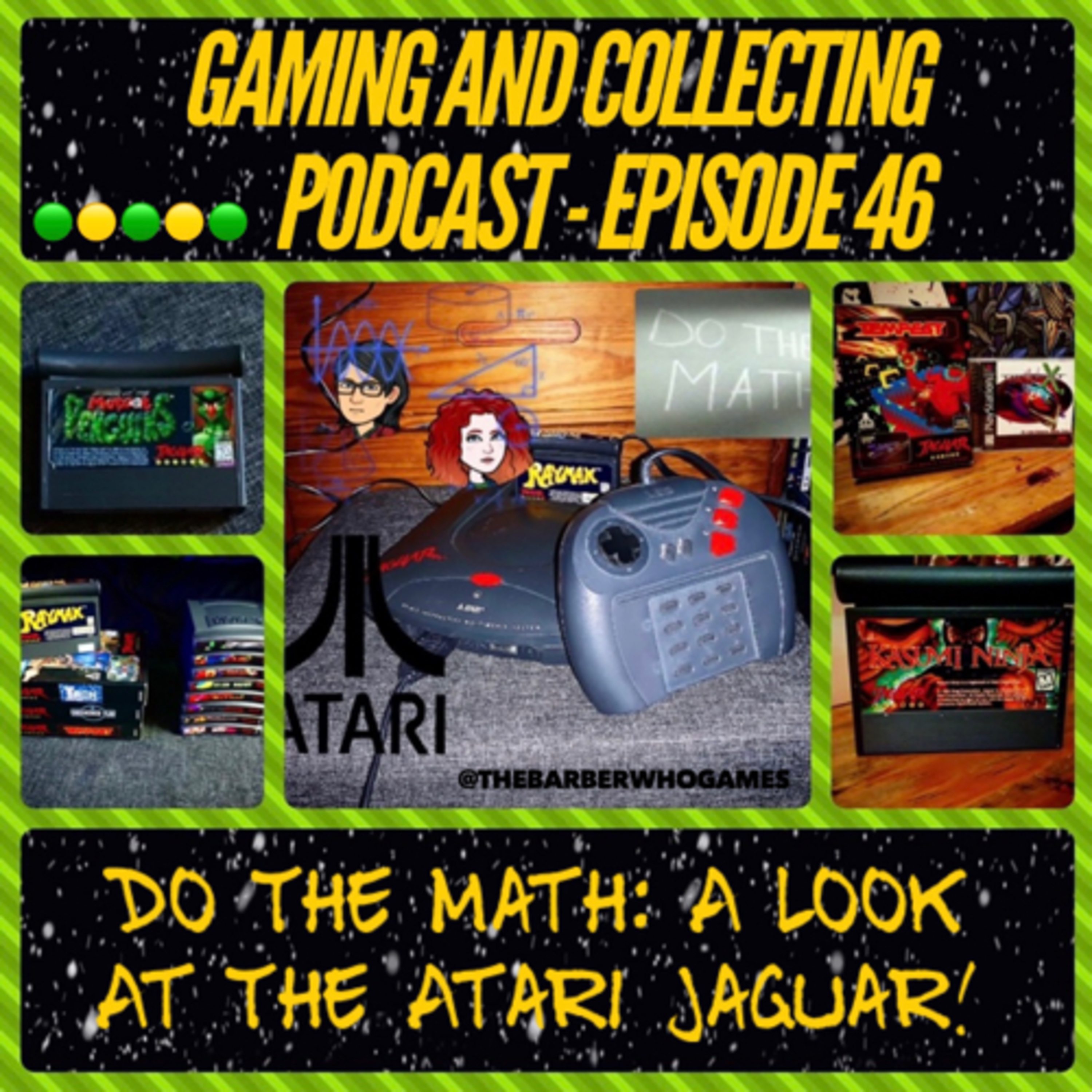 G&C Podcast - Episode 46: Do The Math: A Look At The Atari Jaguar! episode artwork