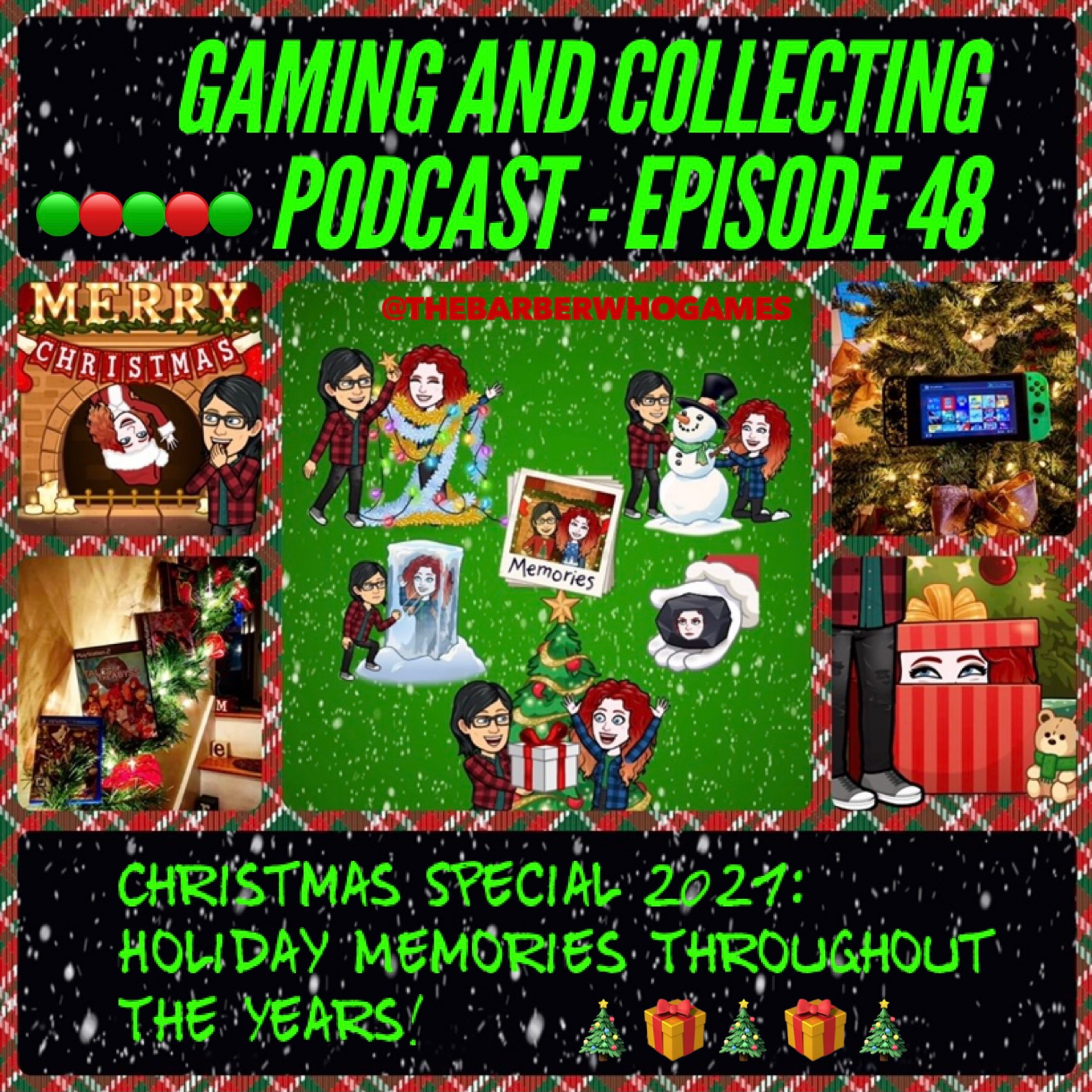 G&C Podcast - Episode 48: Christmas Special 2021: Holiday Memories Throughout The Years! episode artwork
