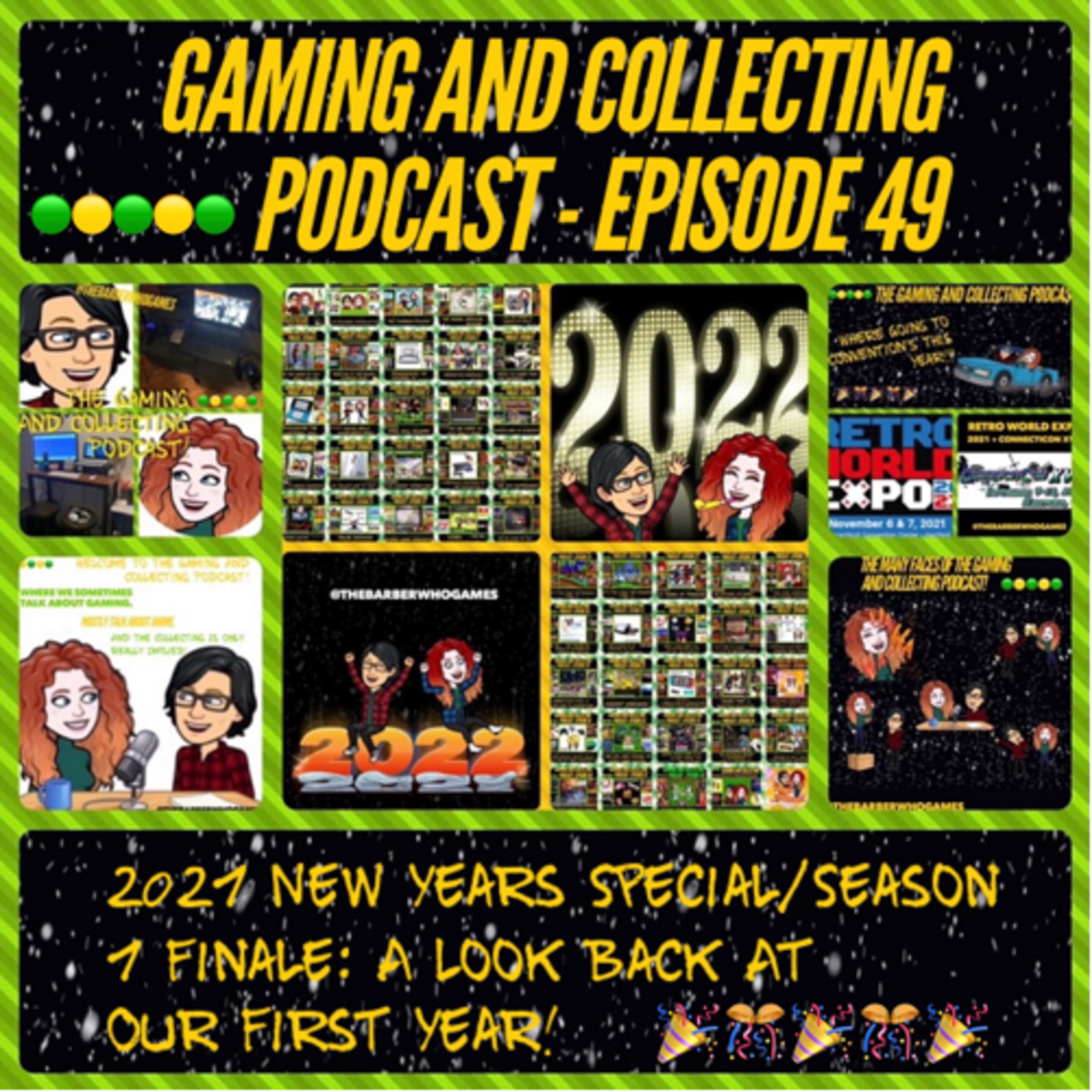G&C Podcast - Episode 49: 2021 New Years Special/Season 1 Finale: A Look Back At Our First Year! episode artwork