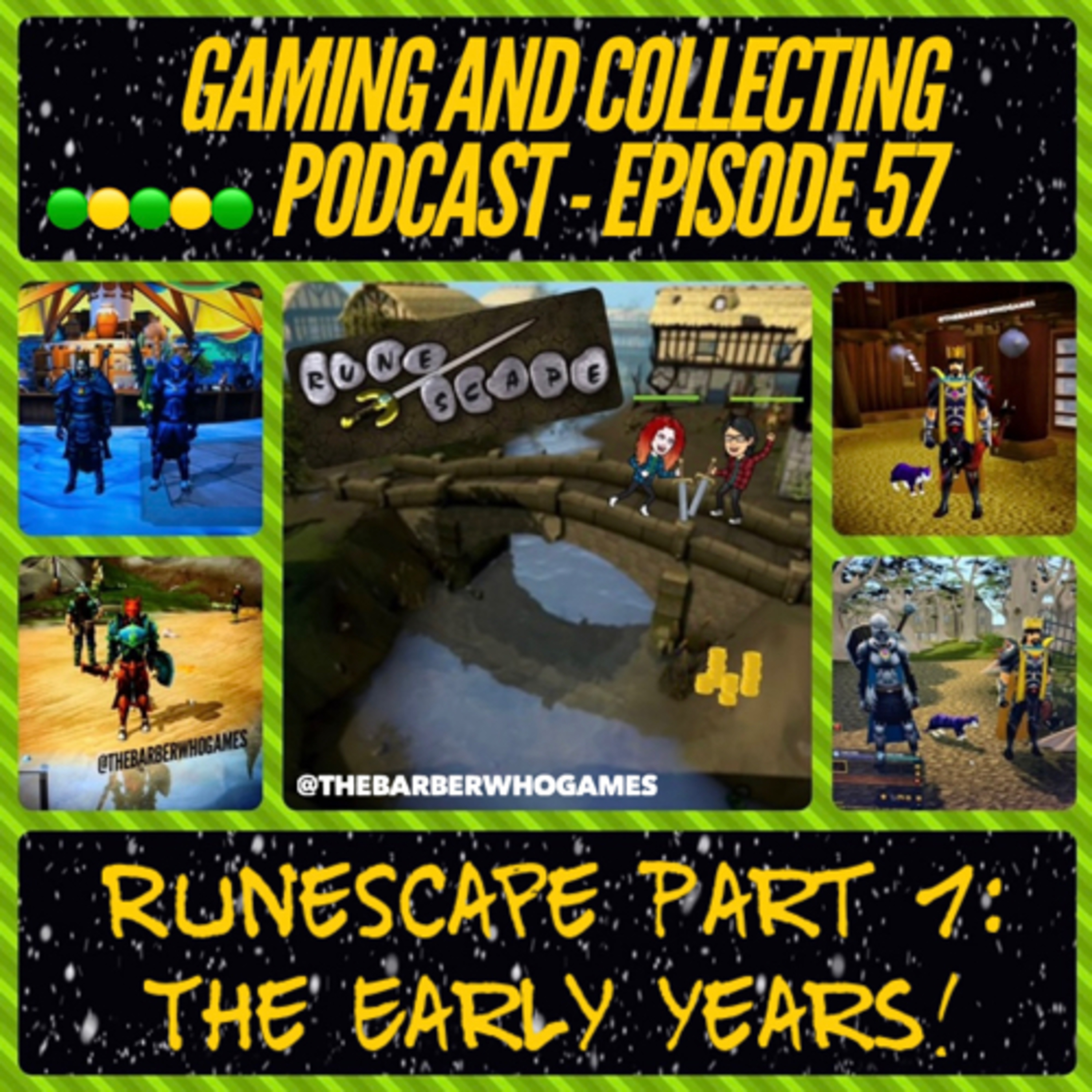 G&C Podcast - Episode 57: RuneScape Part 1: The Early Years! episode artwork