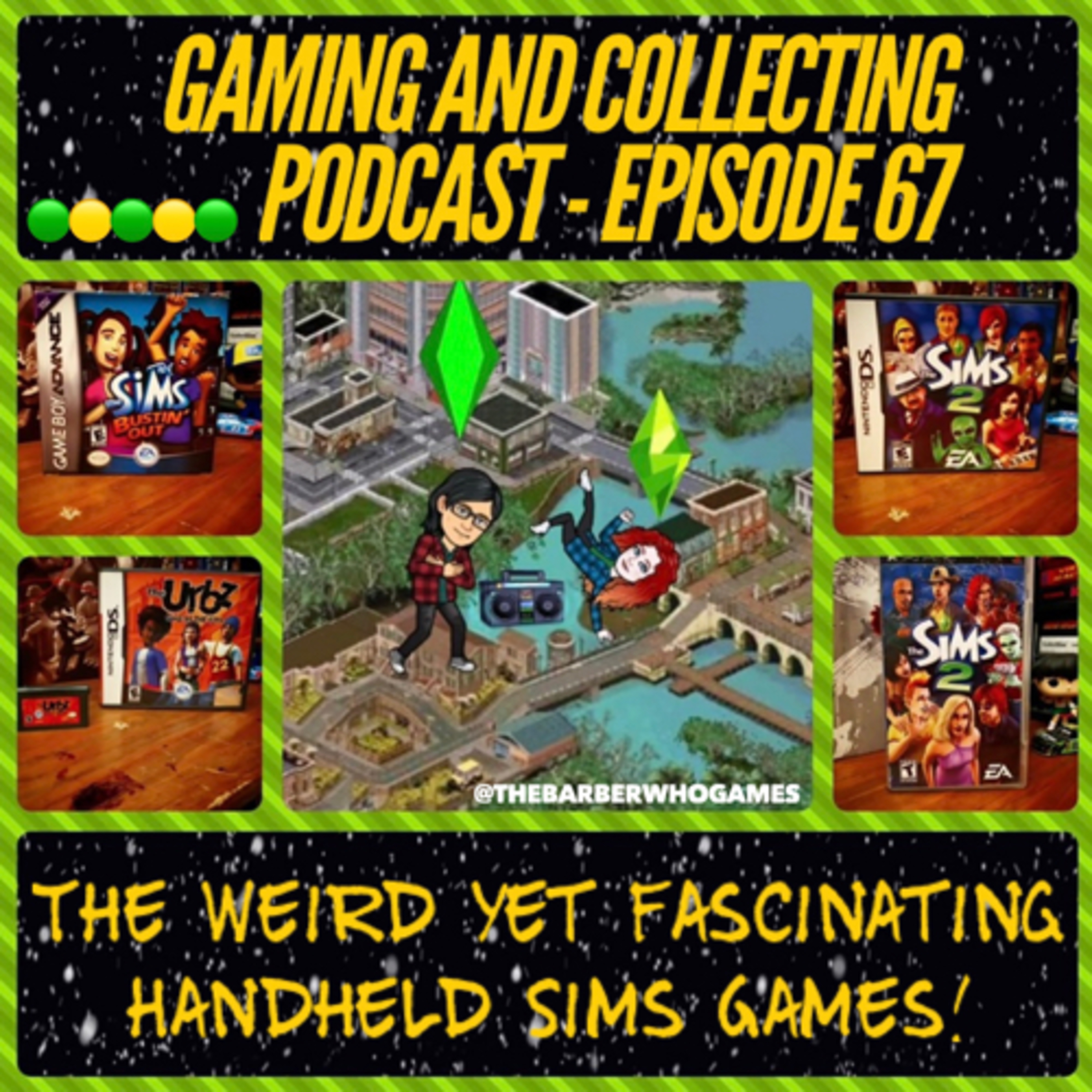 G&C Podcast - Episode 67: The Weird Yet Fascinating Handheld Sims Games! episode artwork