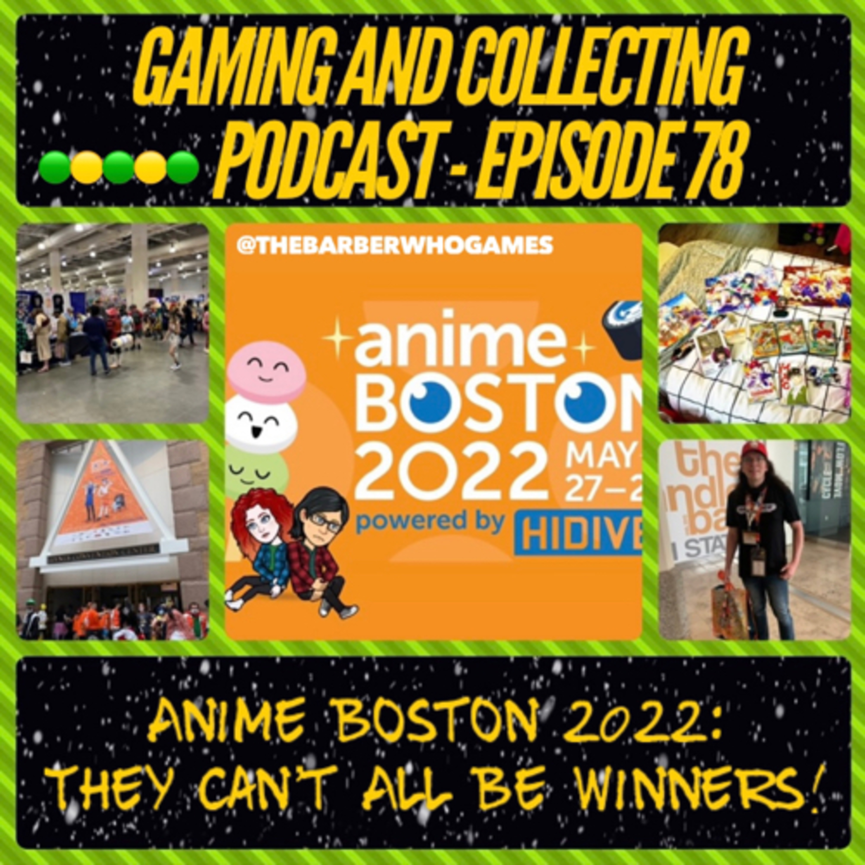 G&C Podcast - Episode 78: Anime Boston 2022: They Can't All Be Winners! episode artwork