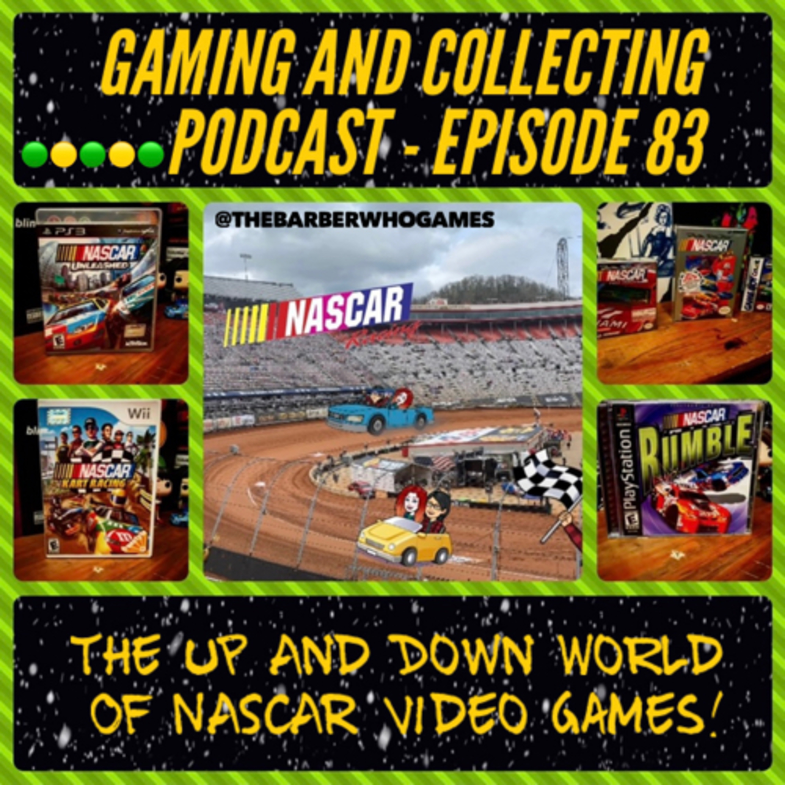 G&C Podcast - Episode 83: The Up And Down World Of NASCAR Video Games! episode artwork