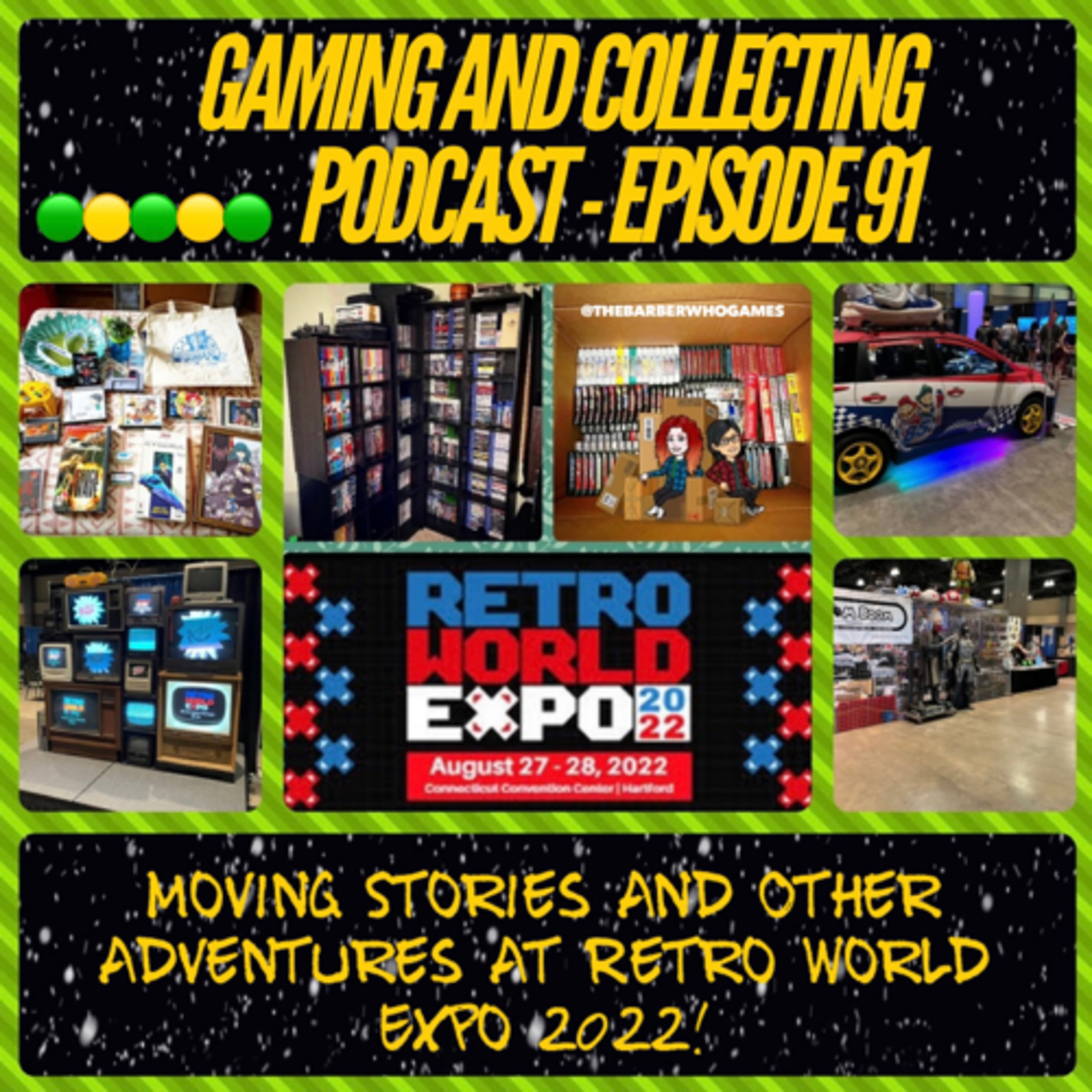 G&C Podcast - Episode 91: Moving Stories And Other Adventures At Retro World Expo 2022! episode artwork