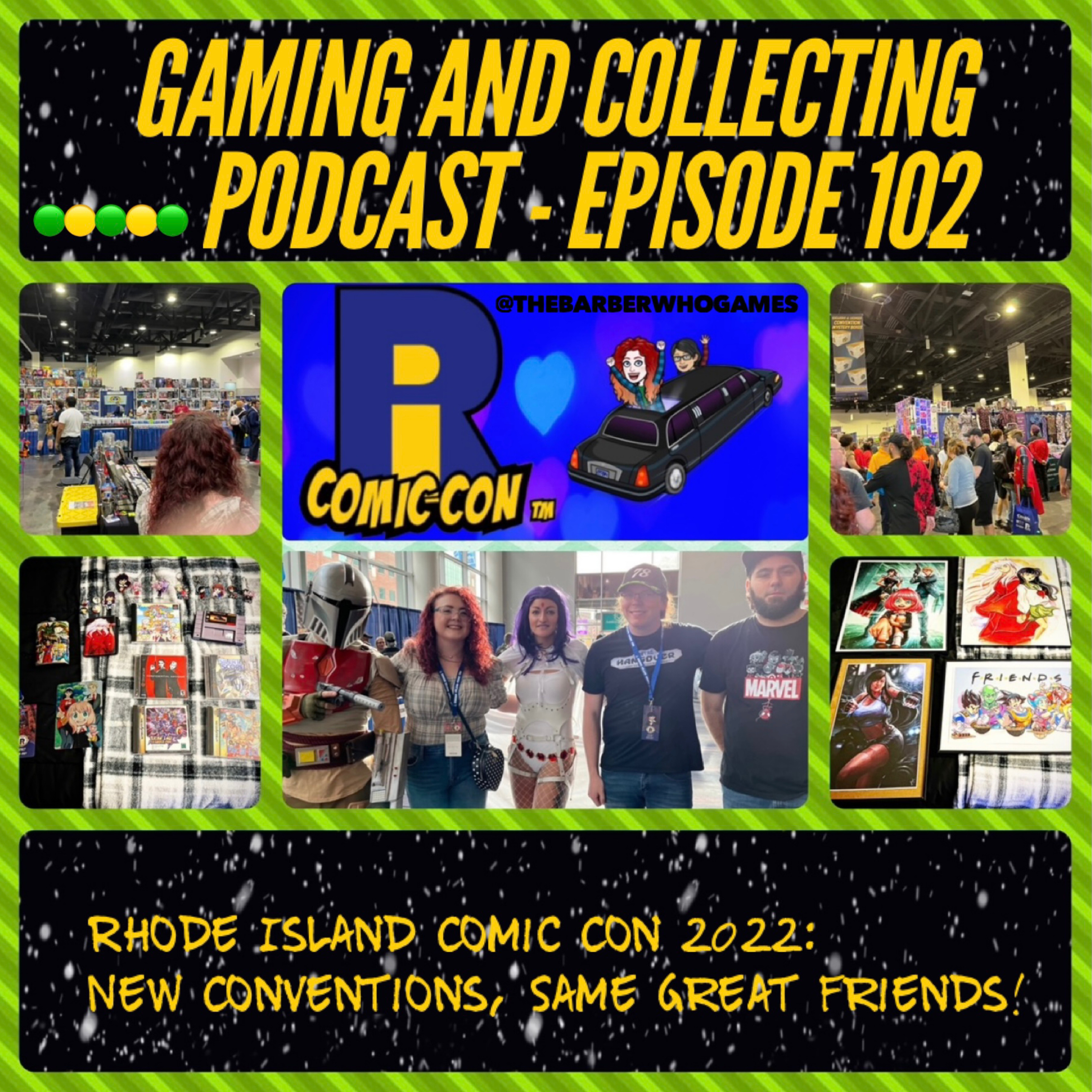 G&C Podcast - Episode 102: Rhode Island Comic Con 2022: New Conventions, Same Great Friends! episode artwork