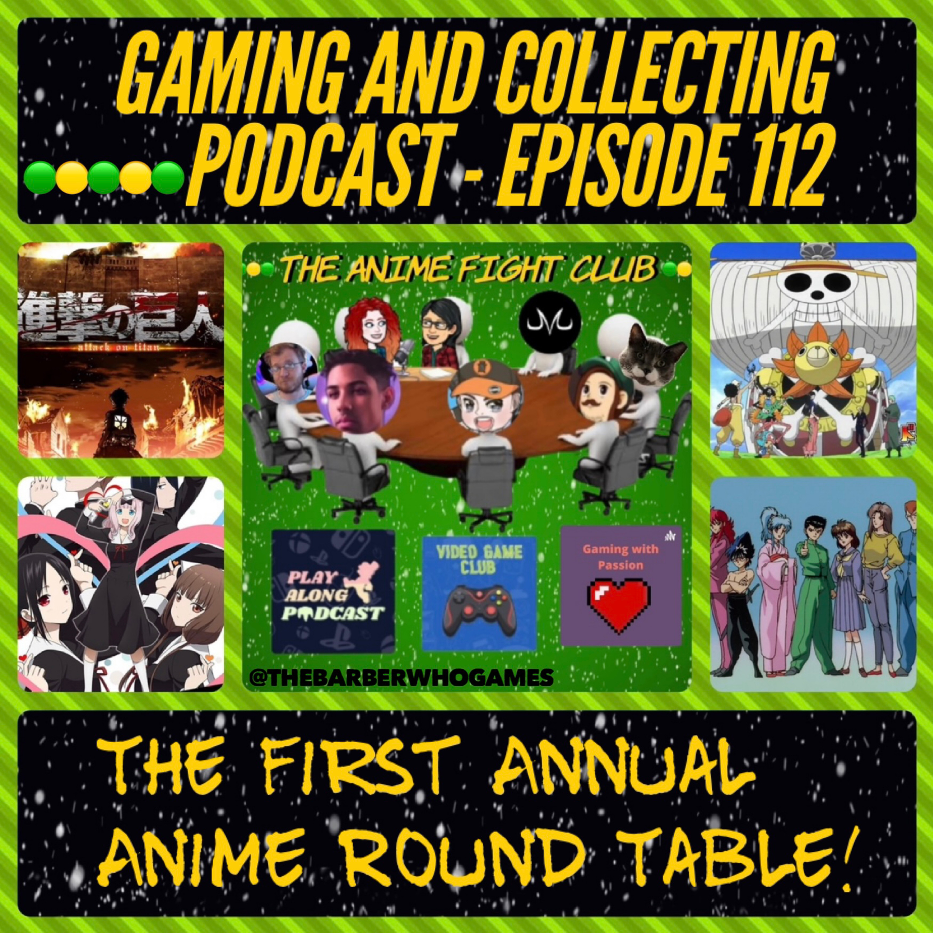 G&C Podcast - Episode 112: The First Annual Anime Round Table! (ft. The Anime Fight Club) episode artwork