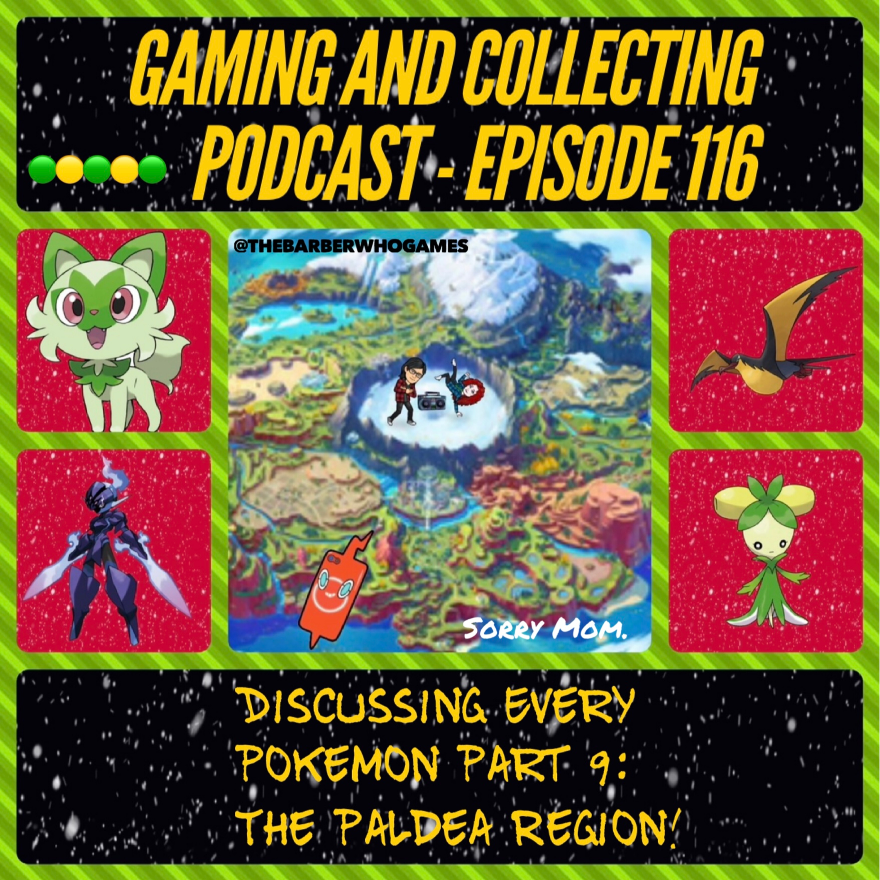 G&C Podcast - Episode 116: Discussing Every Pokemon Part 9: The Paldea Region! episode artwork