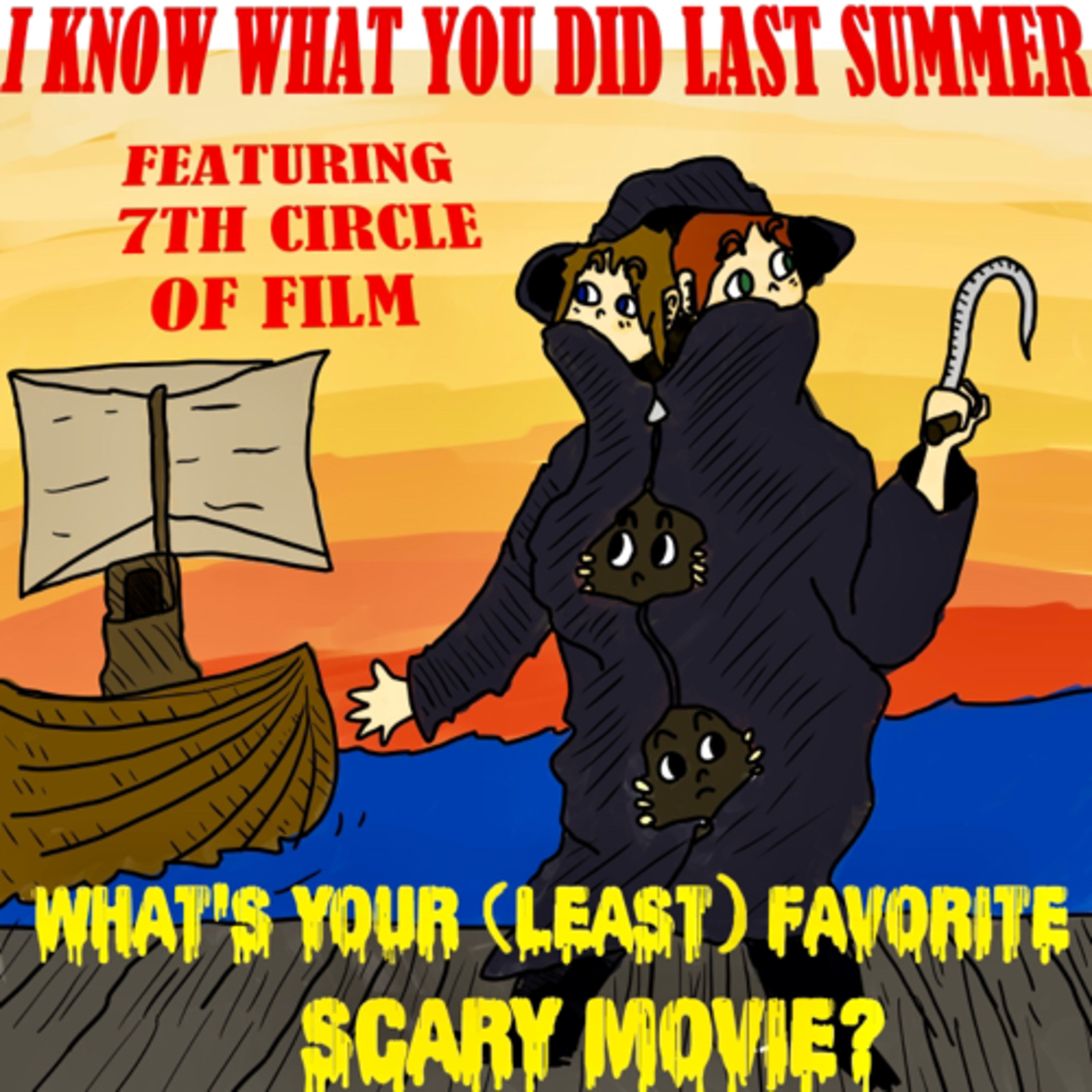 #14: I Know What You Did Last Summer (1997) - with 7th Circle of Film episode artwork