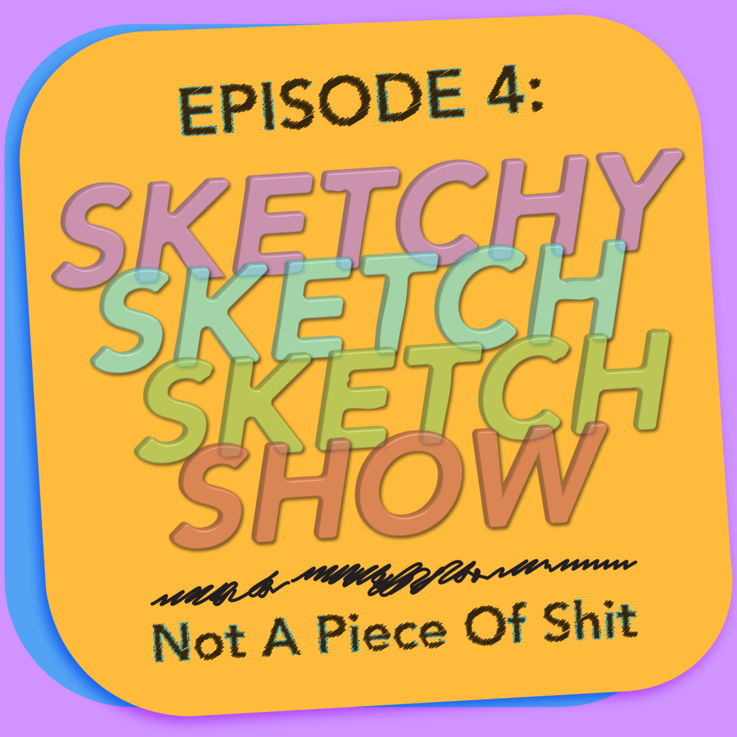 SketchySketchSketchShow