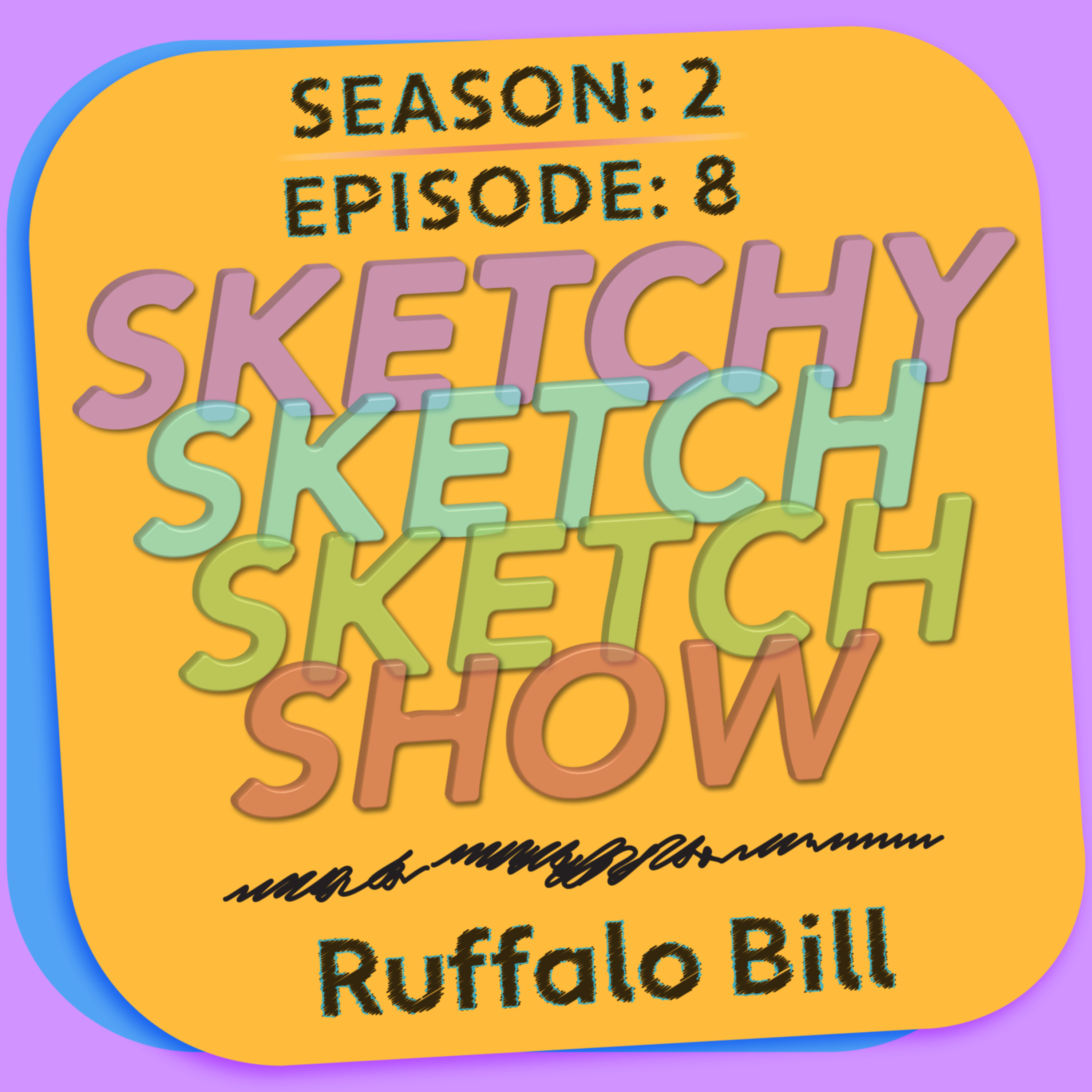 SketchySketchSketchShow