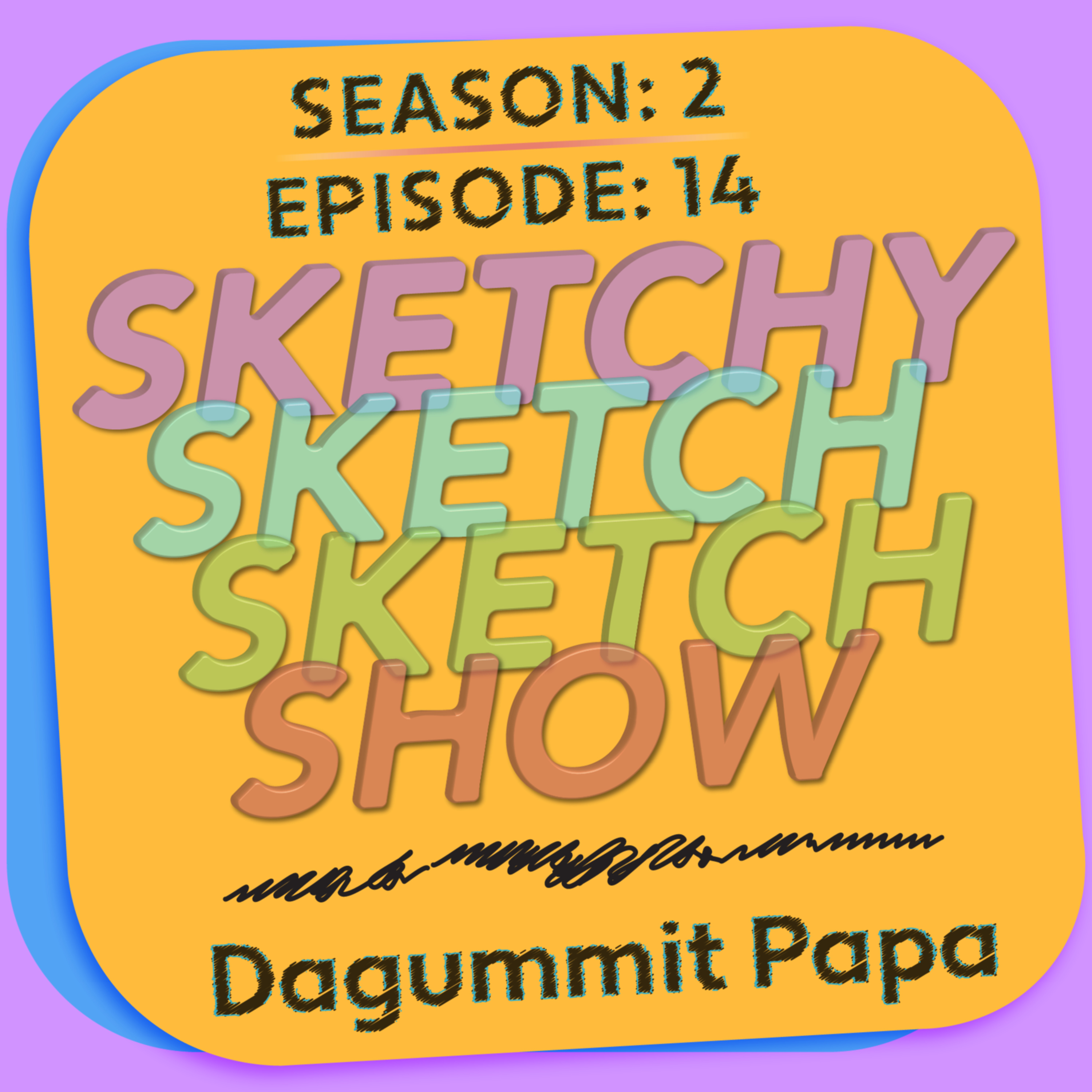 SketchySketchSketchShow