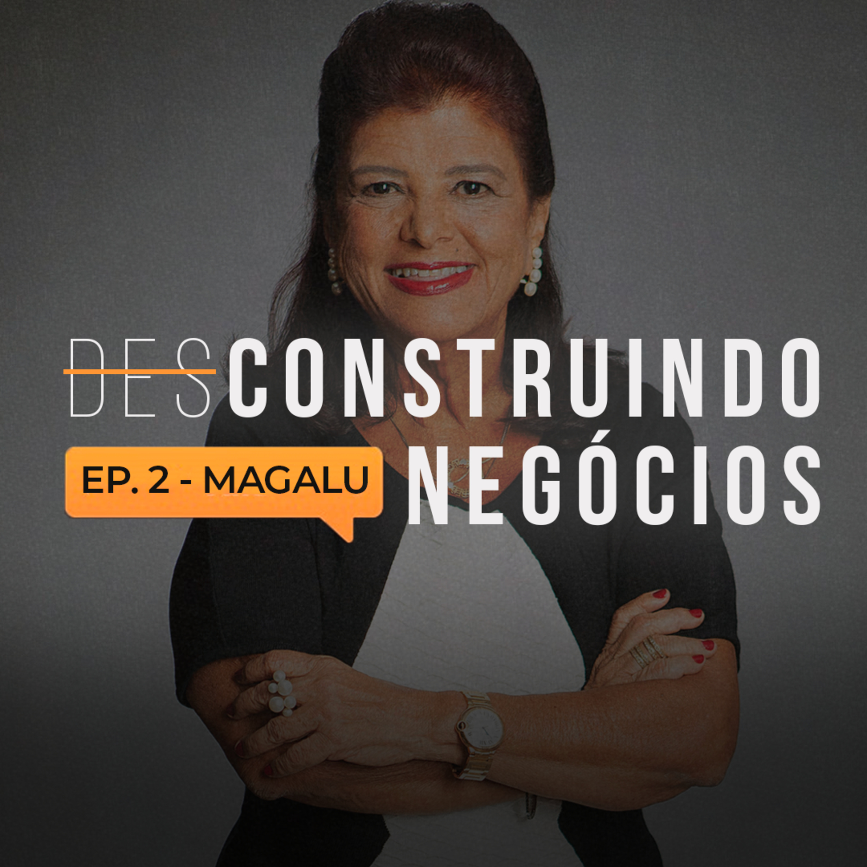 Desconstruindo Negócios