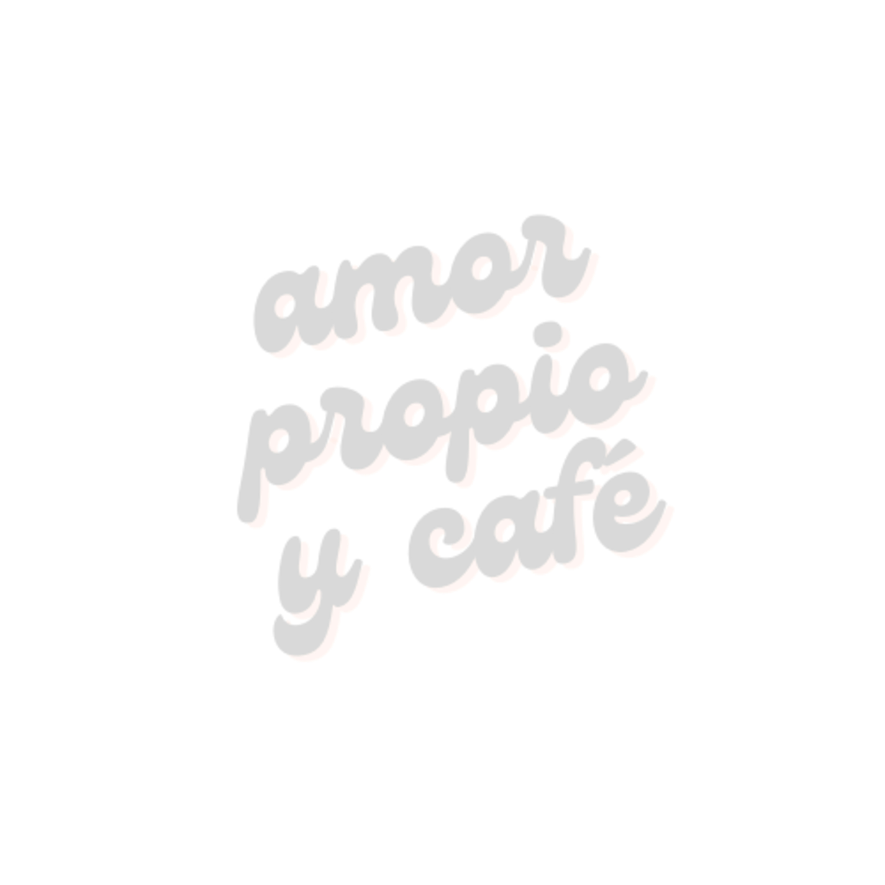 amor propio y café.