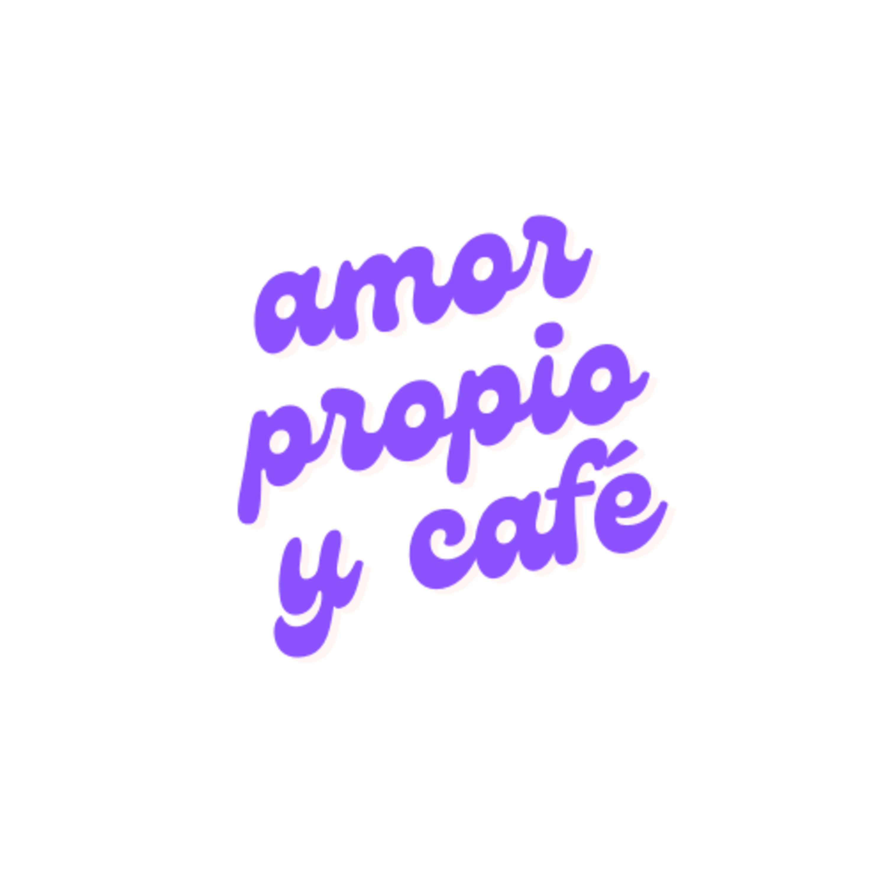 amor propio y café.