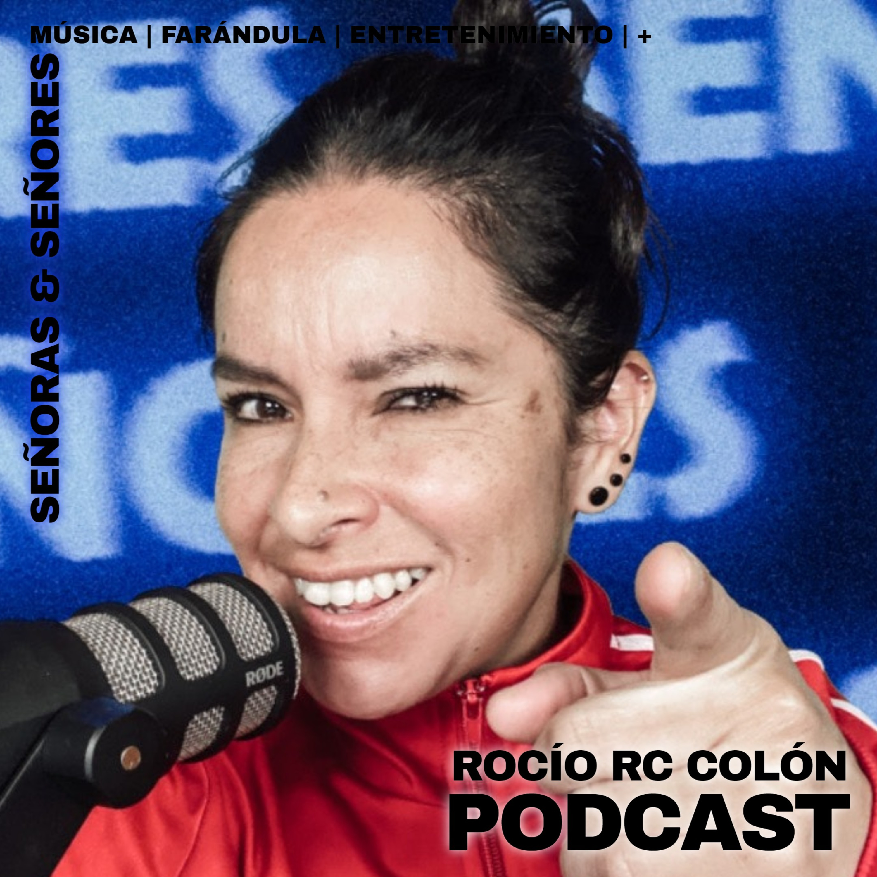 Rocío RC Colón Podcast