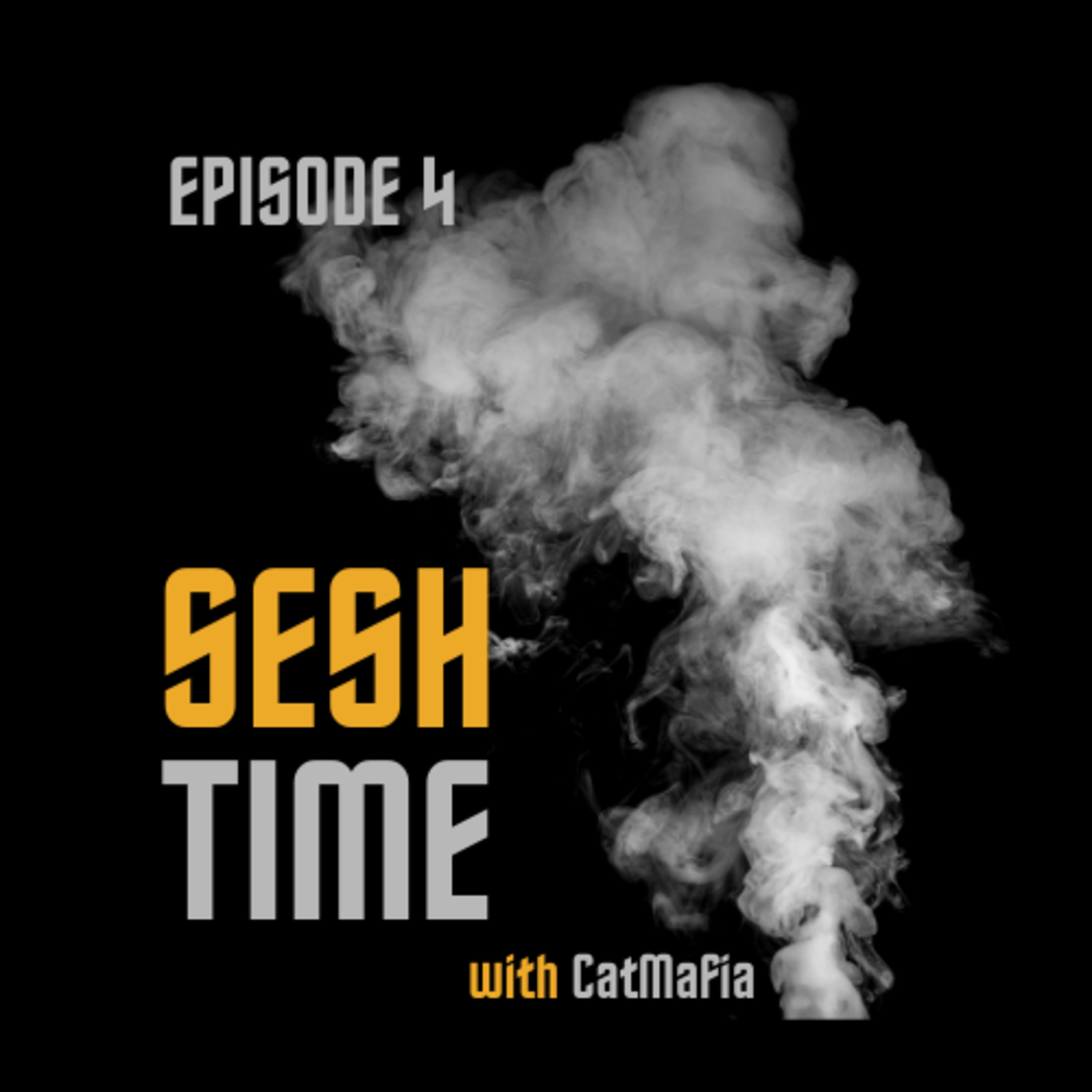 SeshTime with CatMafia