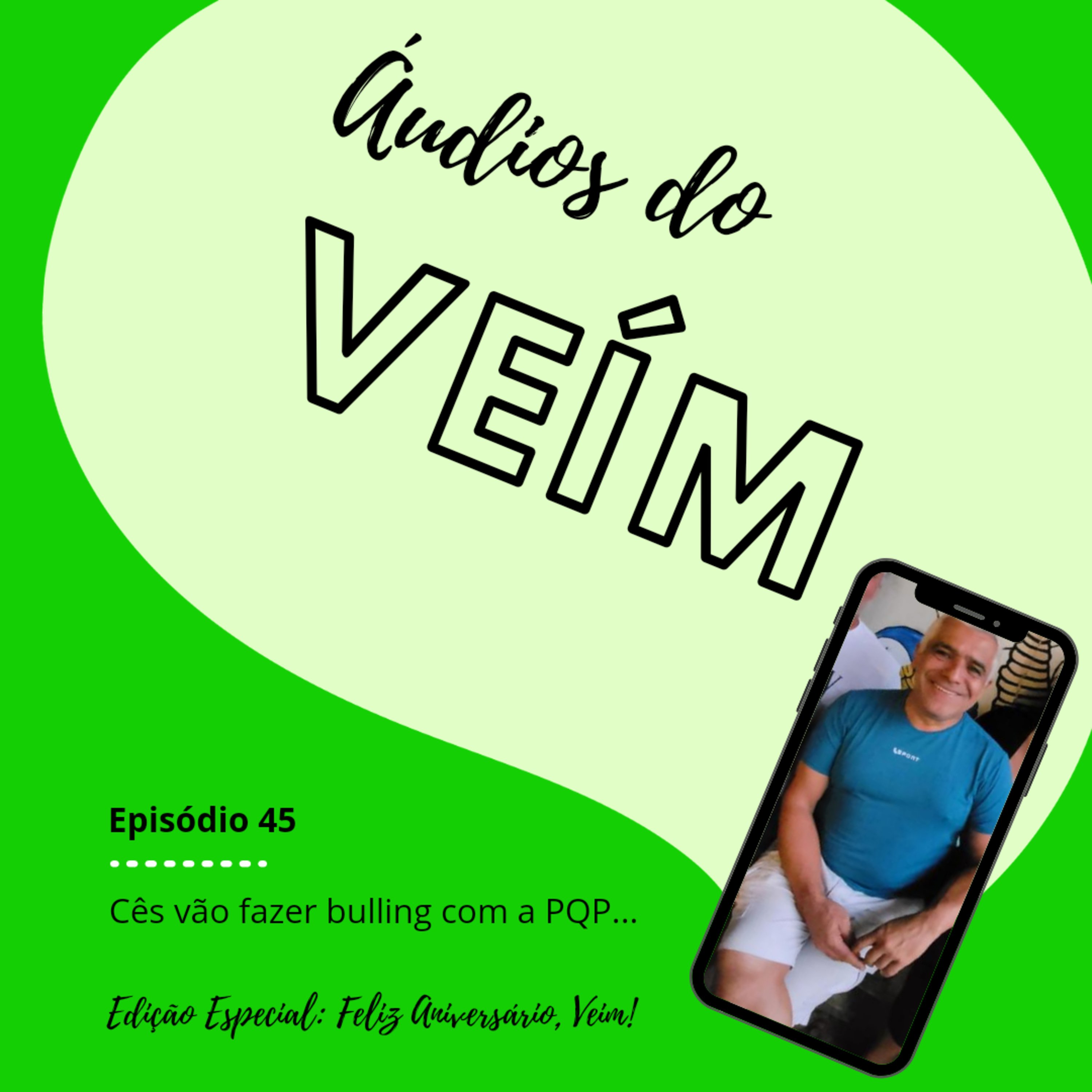 Áudios do Veím e Amigos