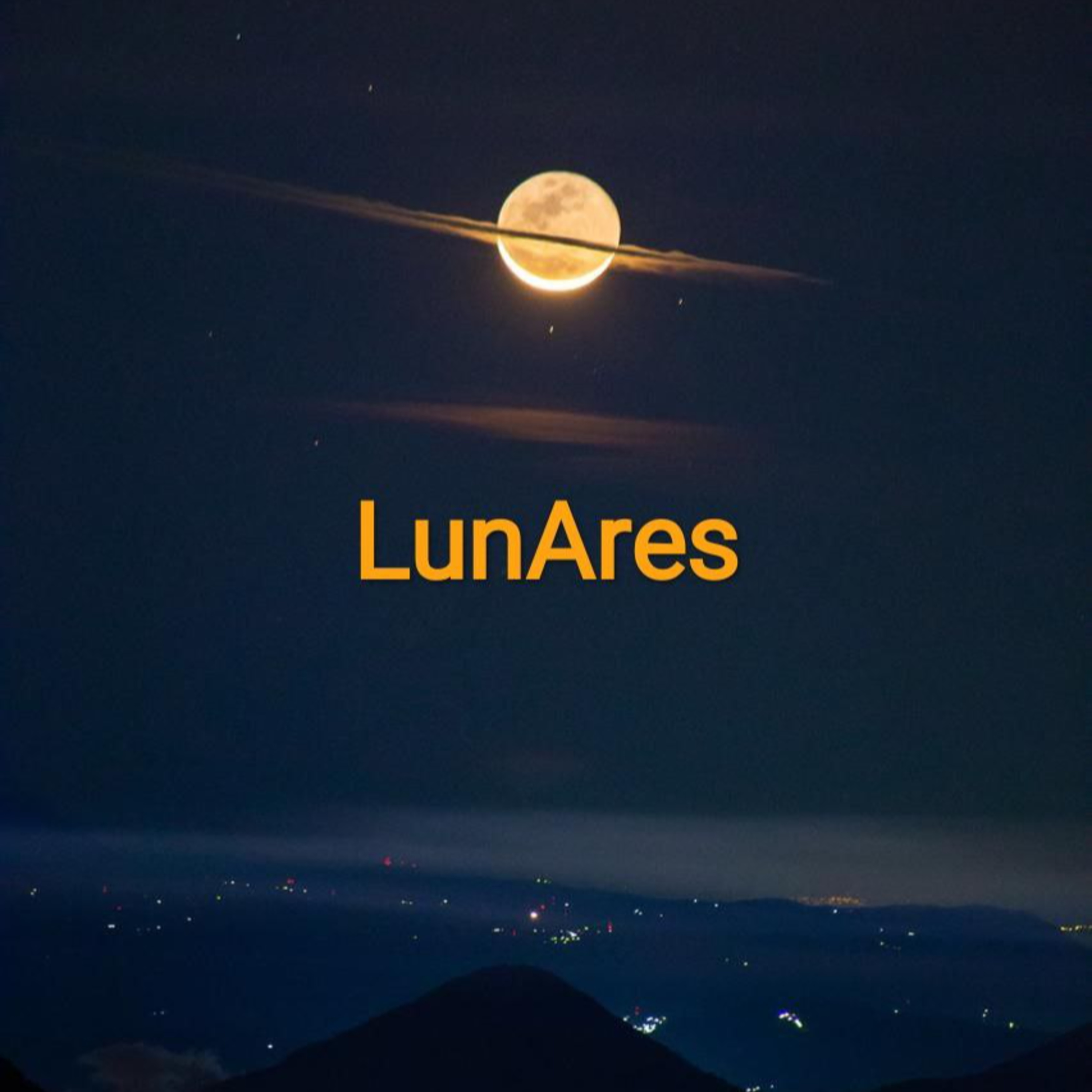 LunAres