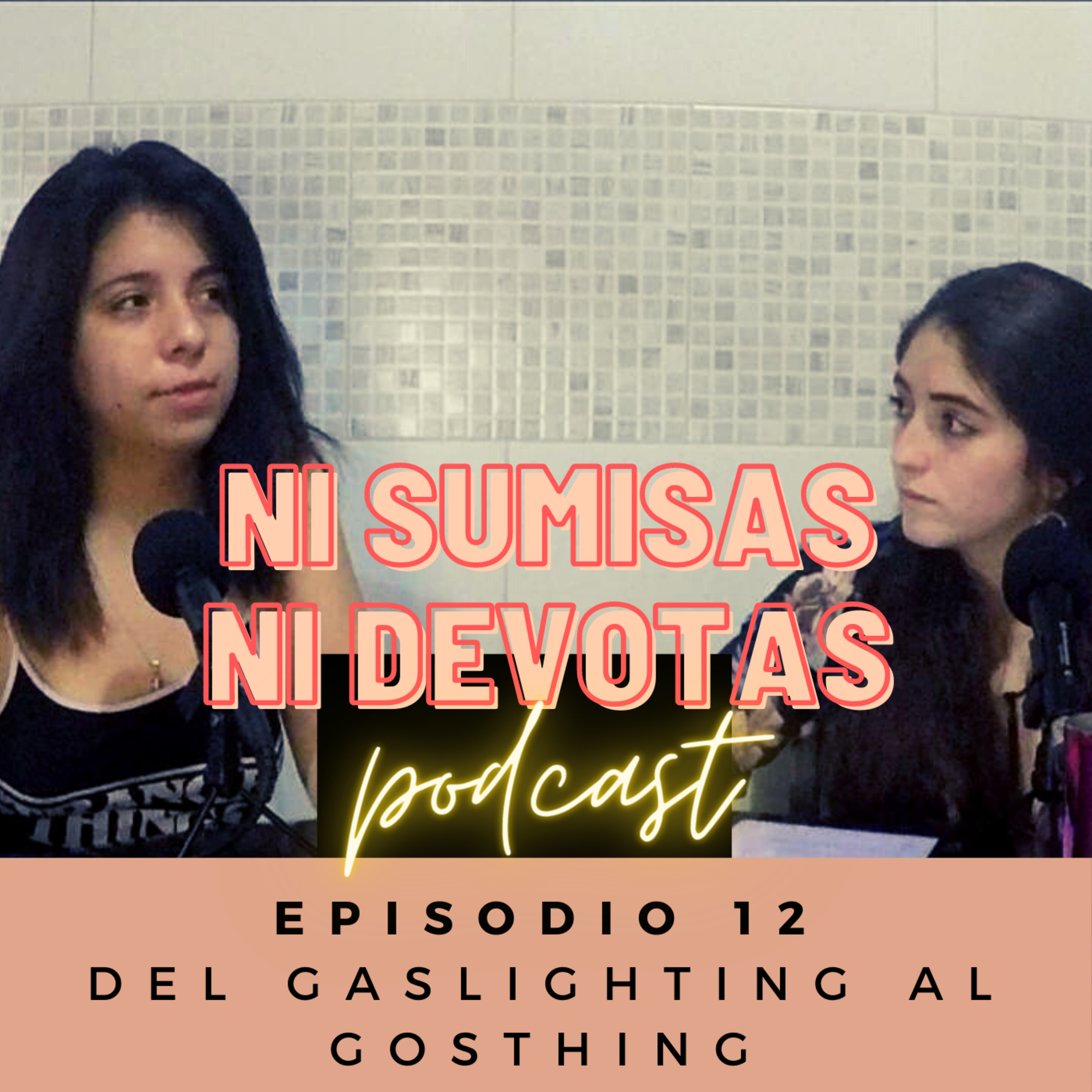 Ni sumisas, Ni devotas.