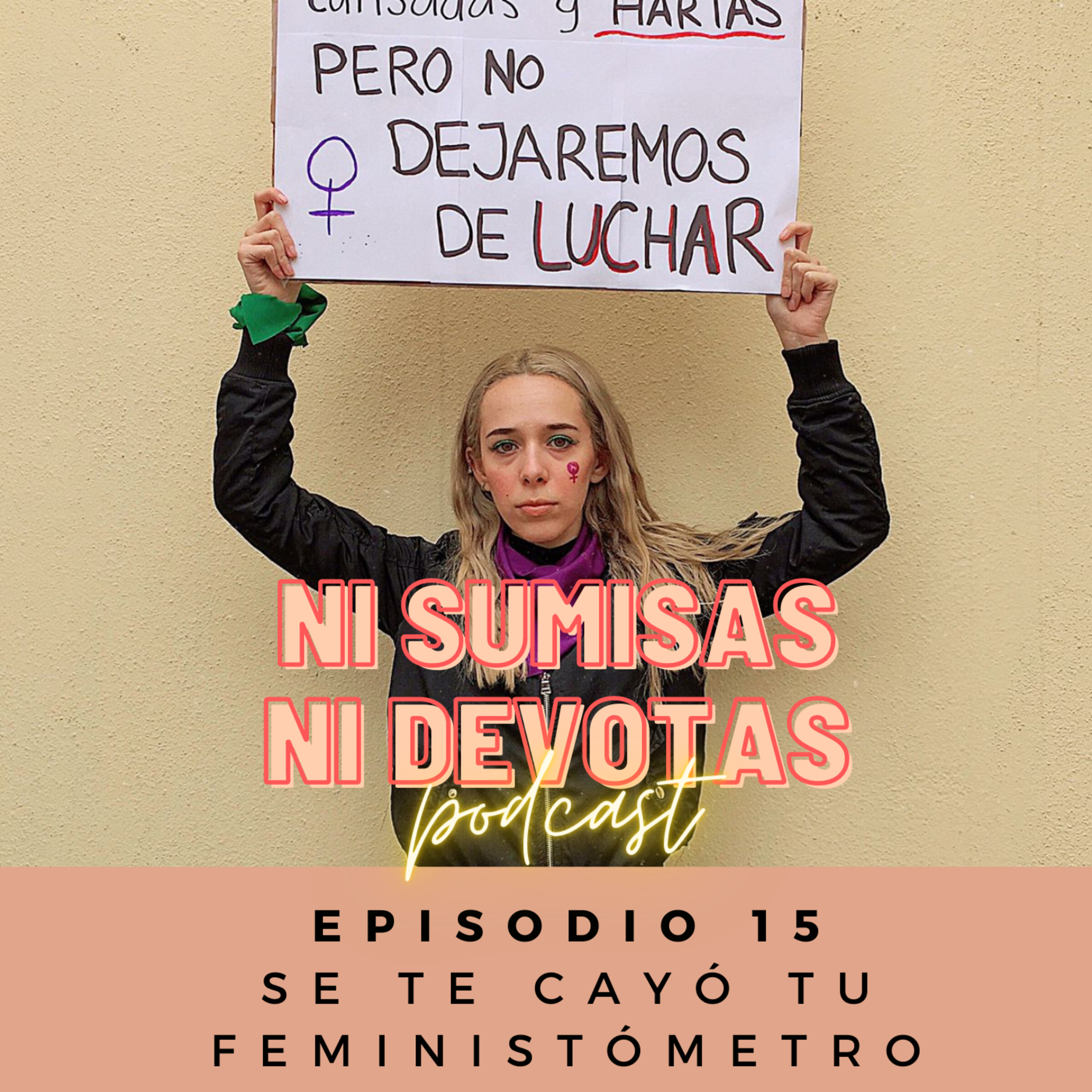 Ni sumisas, Ni devotas.